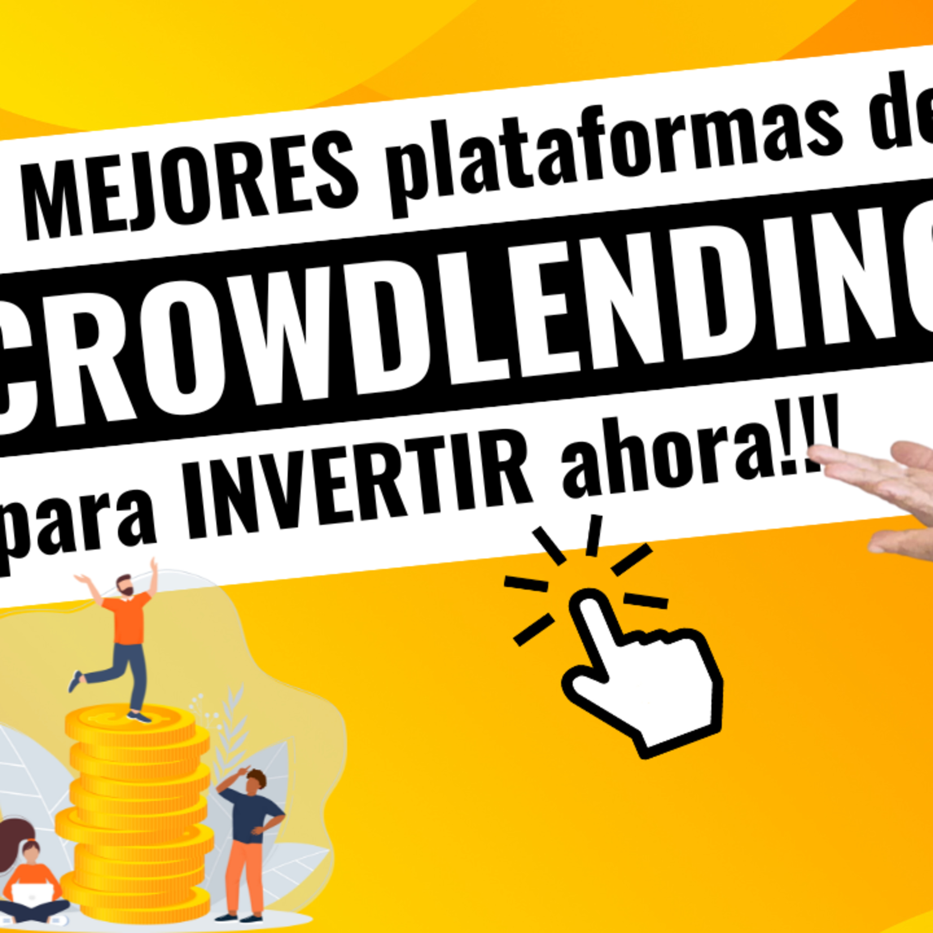 🔥 6 Mejores plataformas de CROWDLENDING para INVERTIR ¡AHORA mismo!!!  episode artwork