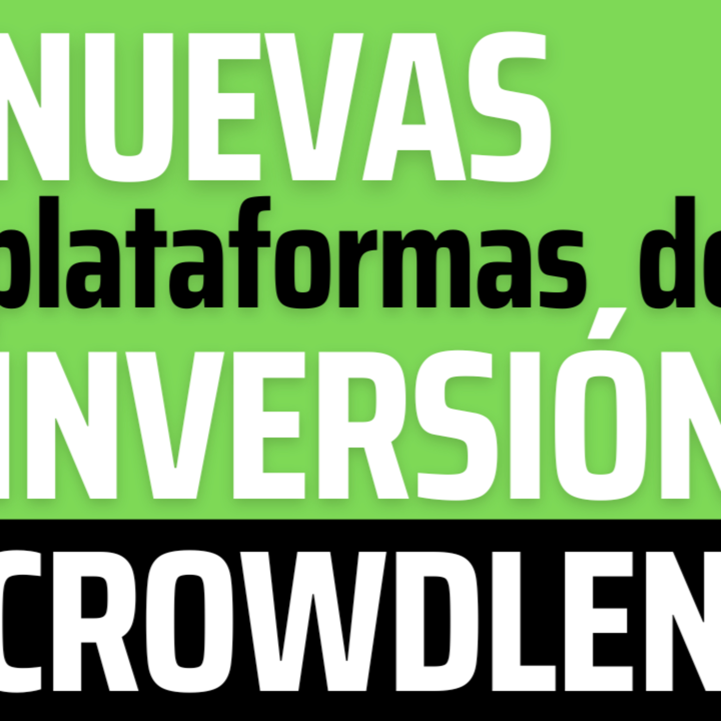 NUEVAS plataformas para INVERTIR en CROWDLENDING 🚀 en 2024 episode artwork