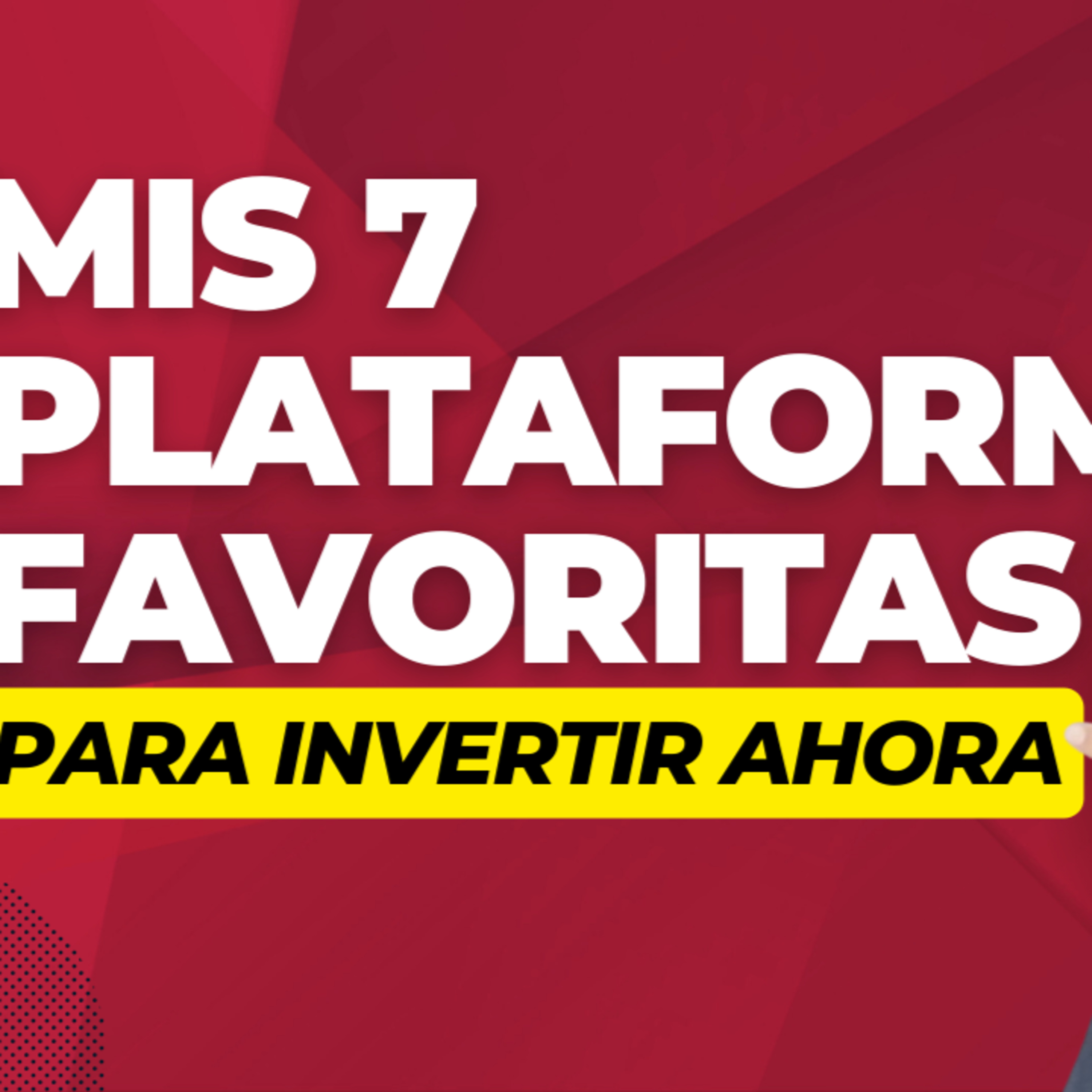 🔥 Mis 7 plataformas FAVORITAS para iNVERTIR ¡AHORA mismo!!! episode artwork