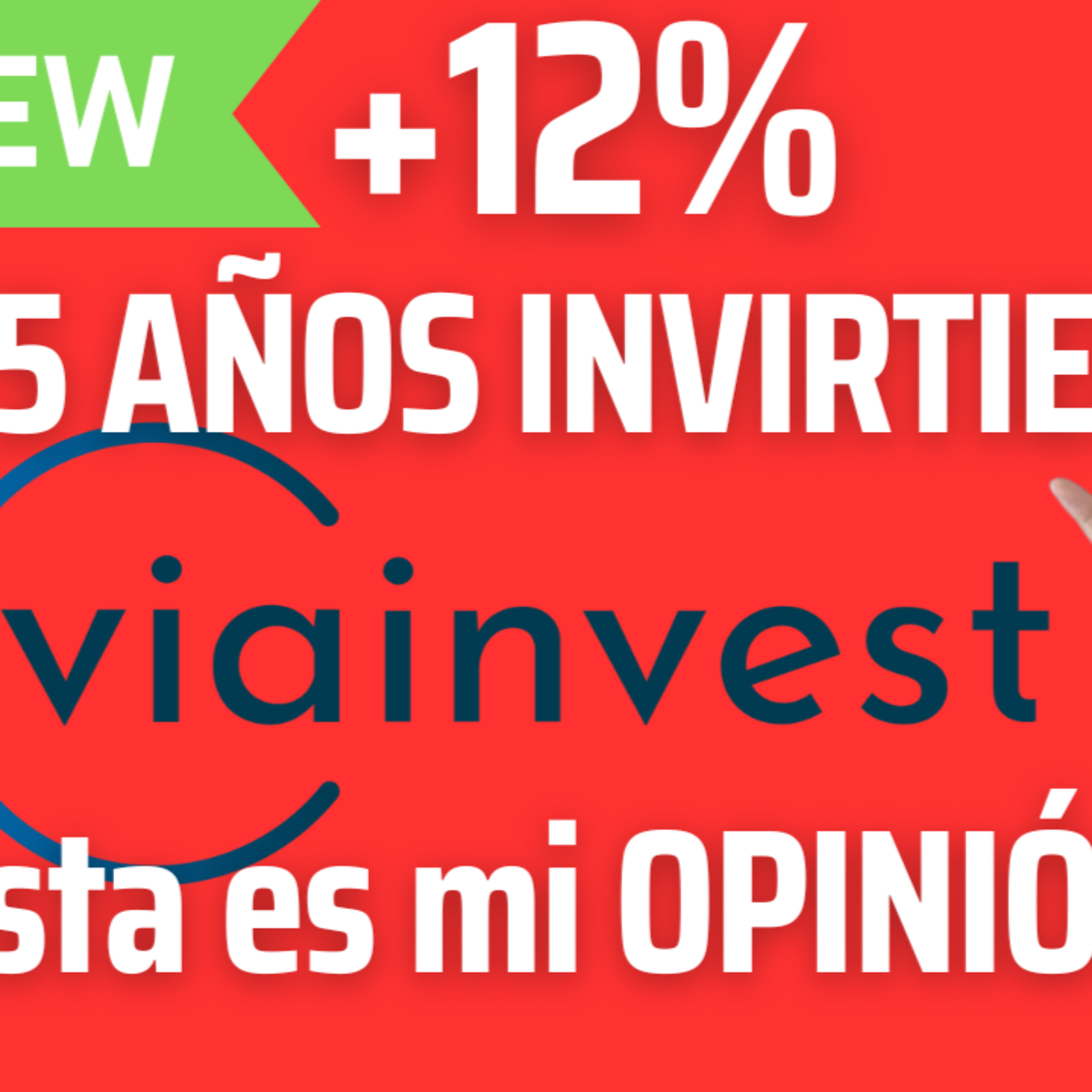 VIAINVEST 🔥 Mi opinión tras 5 años invirtiendo +12% ¿Aún merece la pena invertir? episode artwork