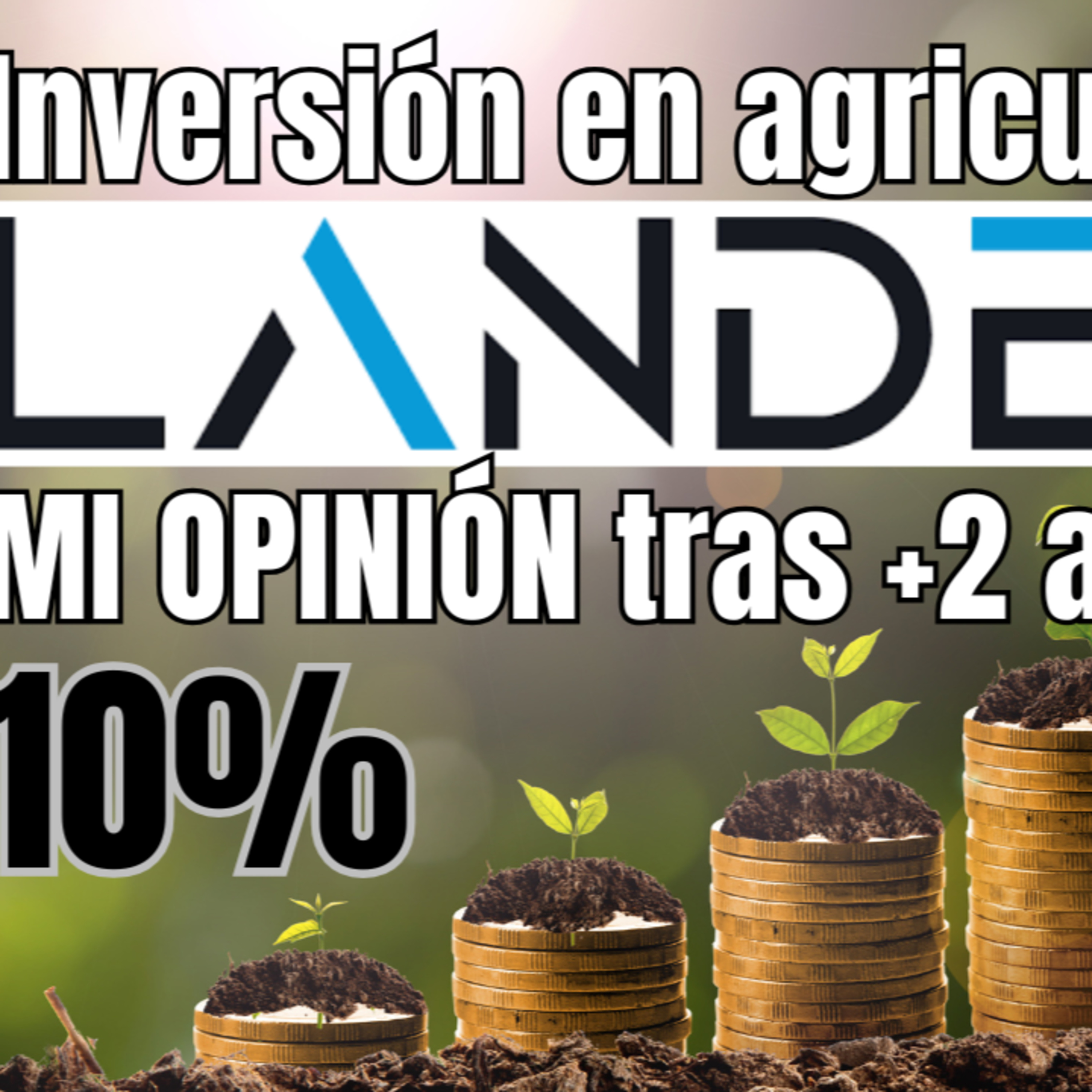 LANDE 🌱 Crowdlending Agrícola ¿Es una buena INVERSIÓN? episode artwork