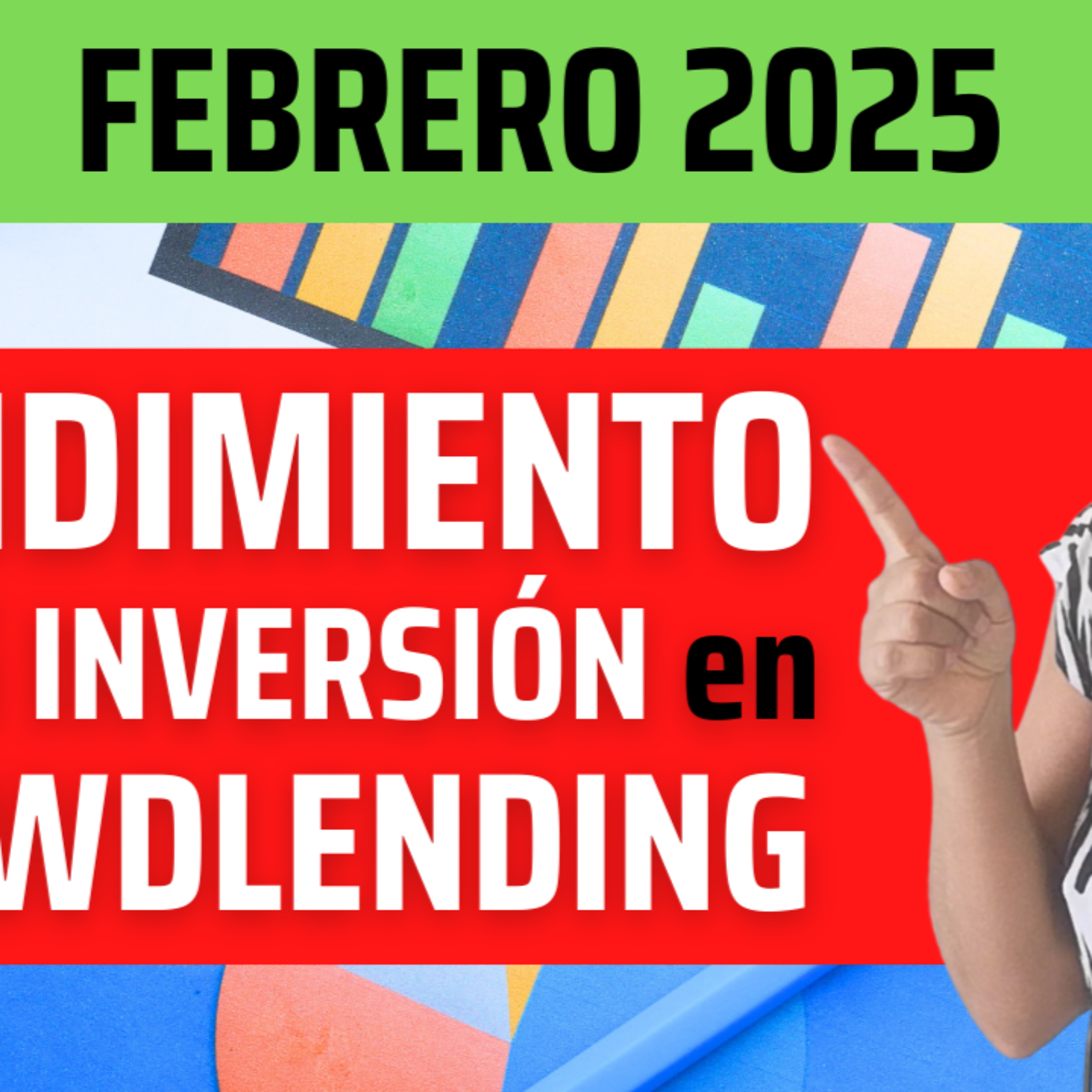 Esta es la RENTABILIDAD de mi CARTERA de INVERSIÓN en CROWDLENDING 🔥Actualizada FEBRERO 2025 episode artwork