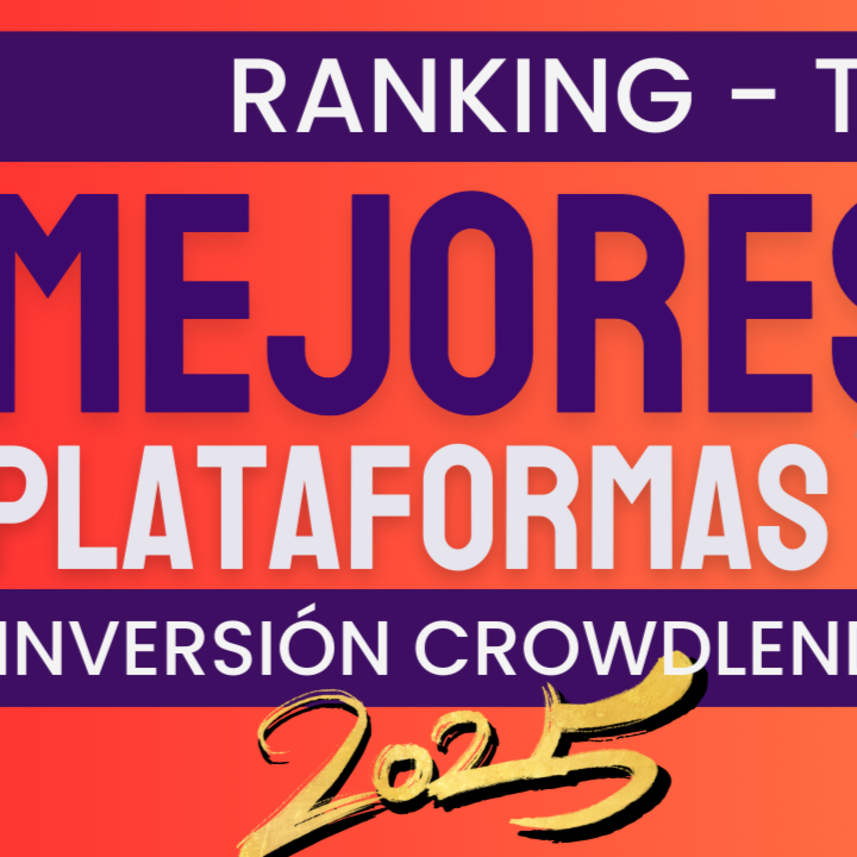 MEJORES plataformas de INVERSIÓN en CROWDLENDING 🔝 10 RANKING 2025 episode artwork