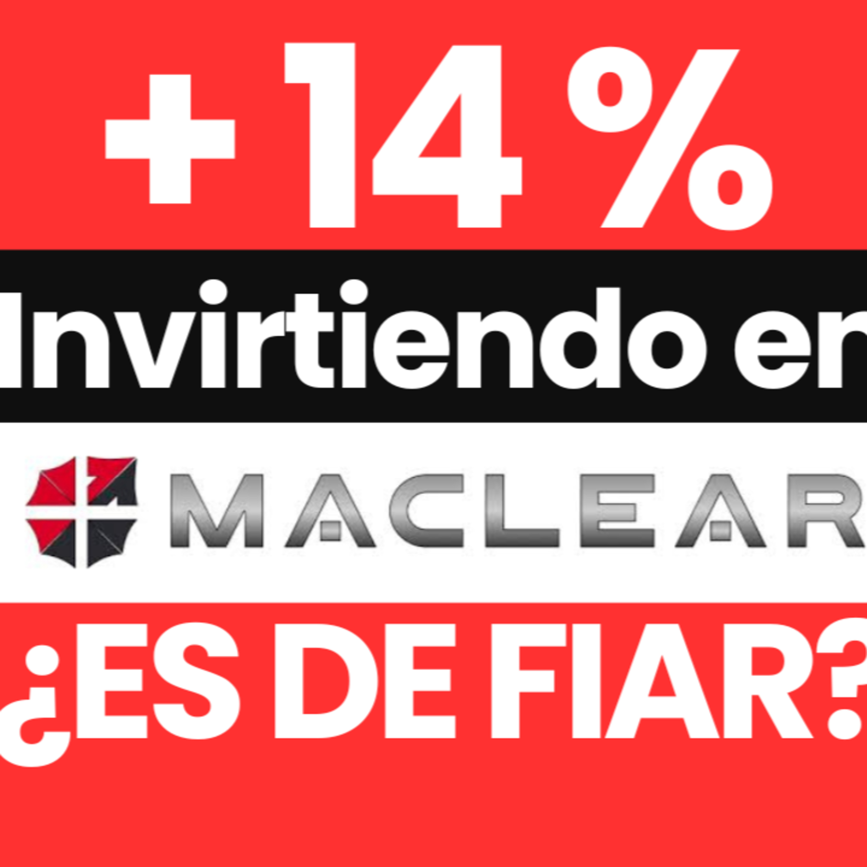 MACLEAR 💥 +14% 💥 +1 año invirtiendo ¿Merece la pena? - Opinión, bonus, tutorial: Cómo invertir episode artwork