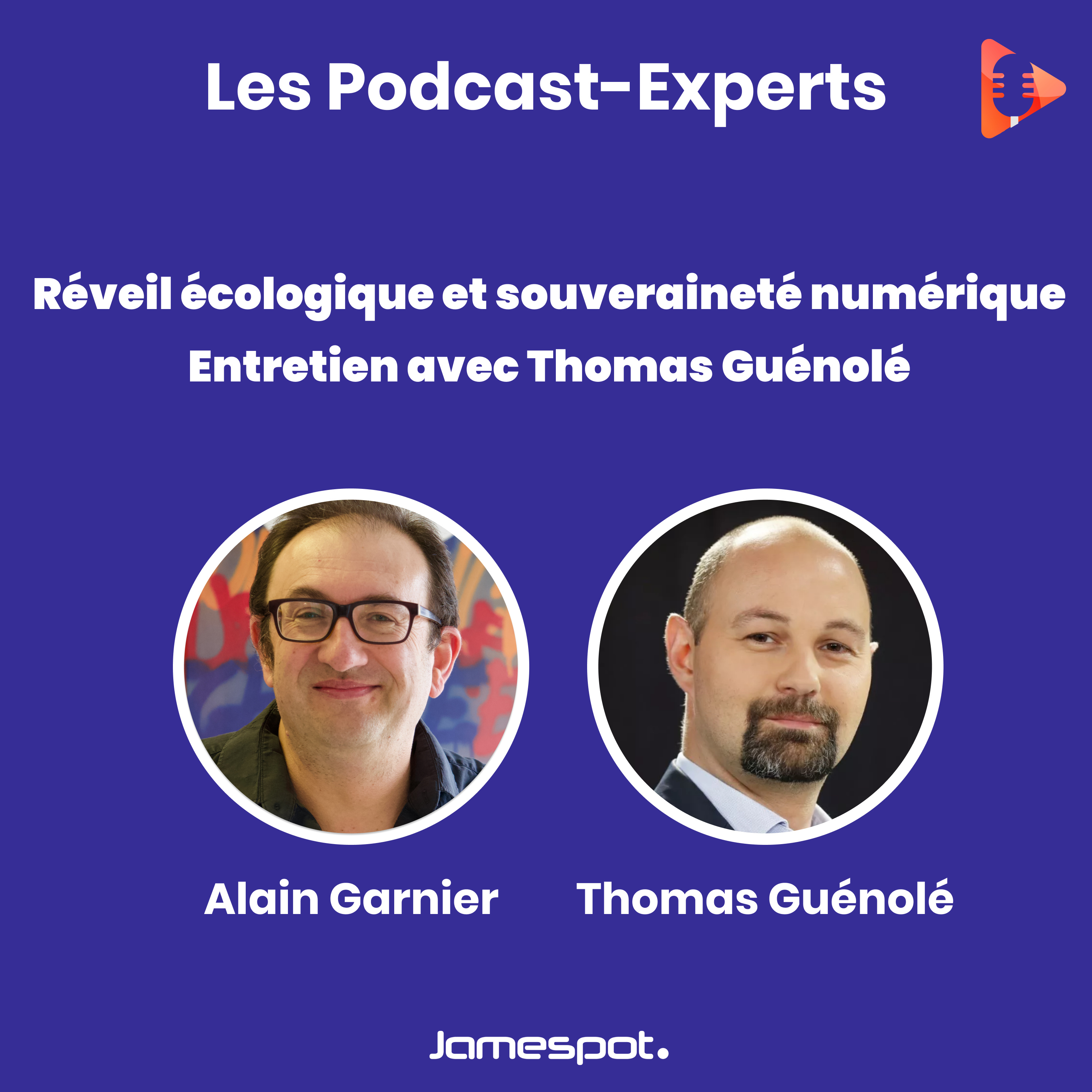 [Podcast-Expert] Réveil écologique et souveraineté numérique : Entretien avec Thomas Guénolé