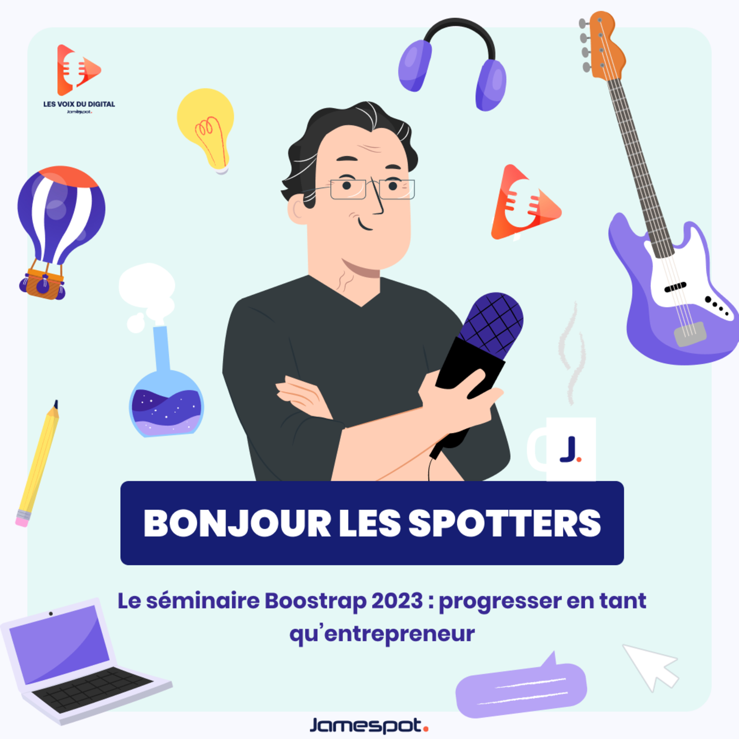 [BLS] Le séminaire Bootstrap 2023 : progresser en tant qu'entrepreneur episode artwork
