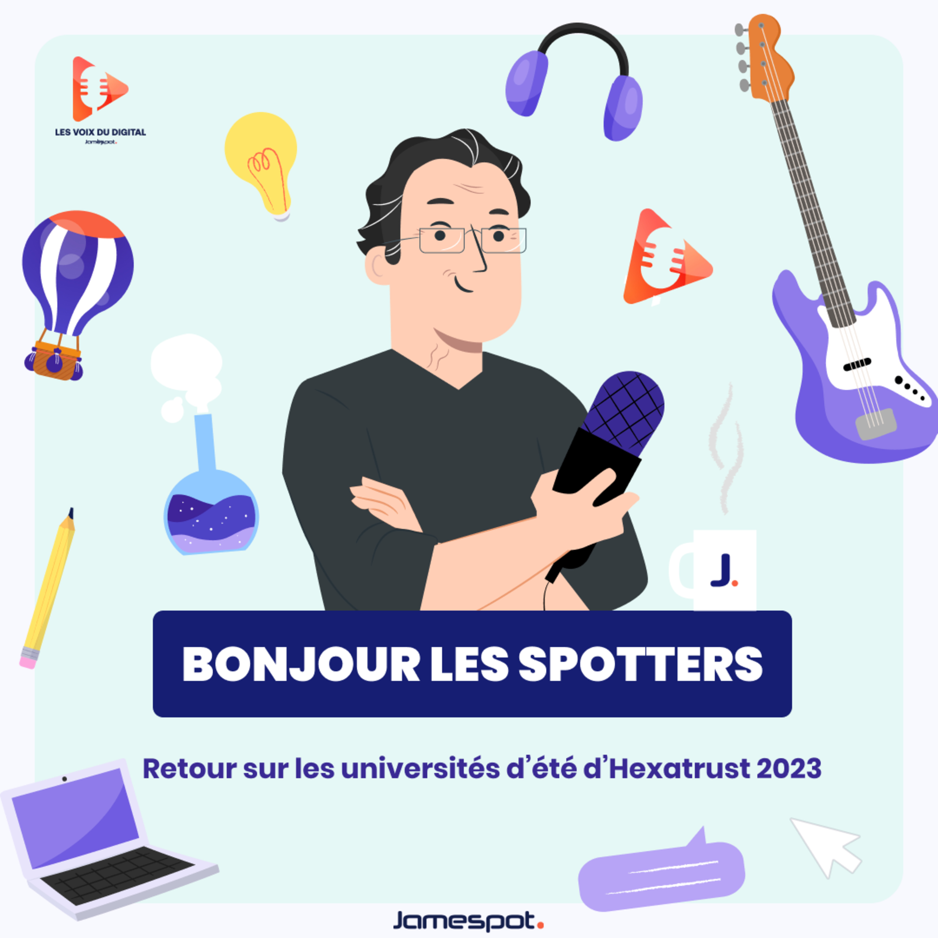 Les voix du Digital : Explorateurs du numérique