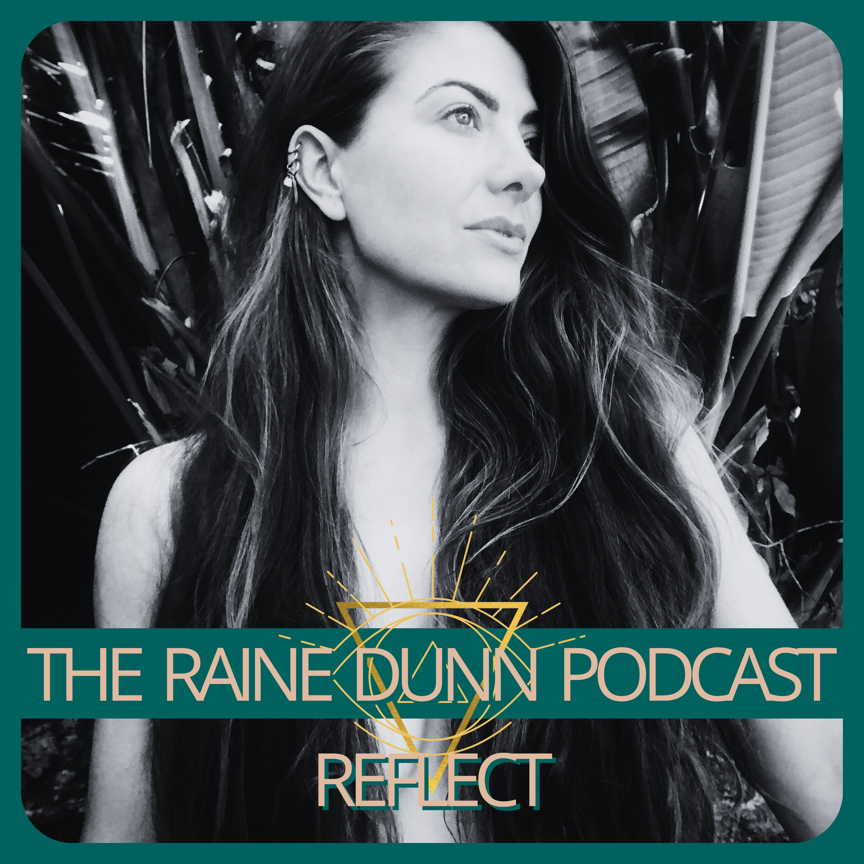 The Raine Dunn Podcast