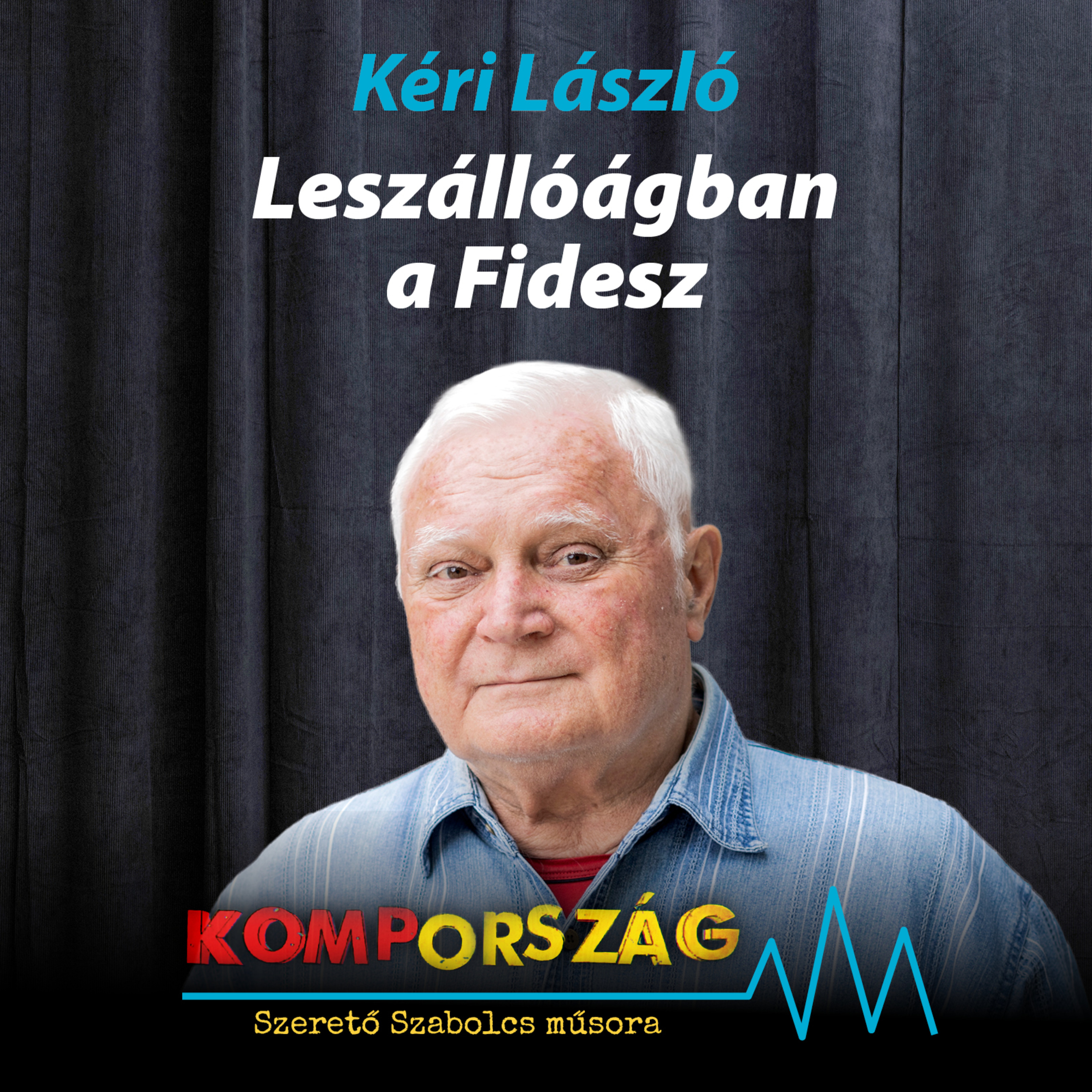 Kéri László: Leszállóágban a Fidesz – Kompország episode artwork