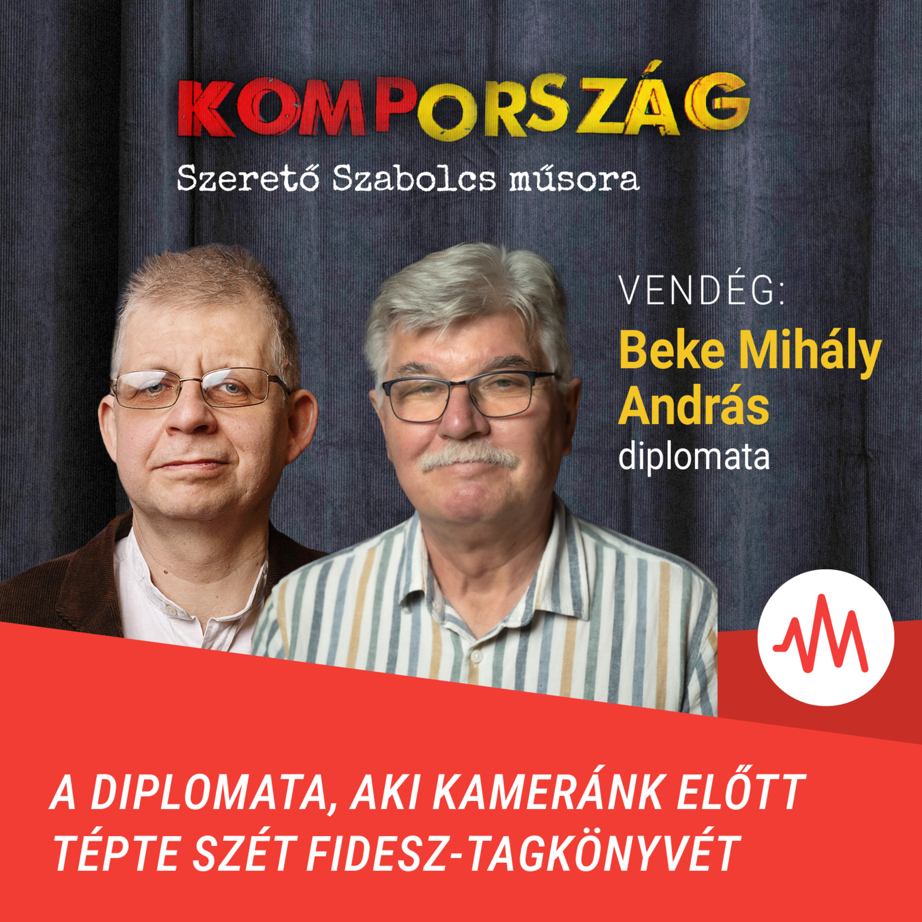 A diplomata, aki kameránk előtt tépte szét Fidesz-tagkönyvét – Kompország episode artwork