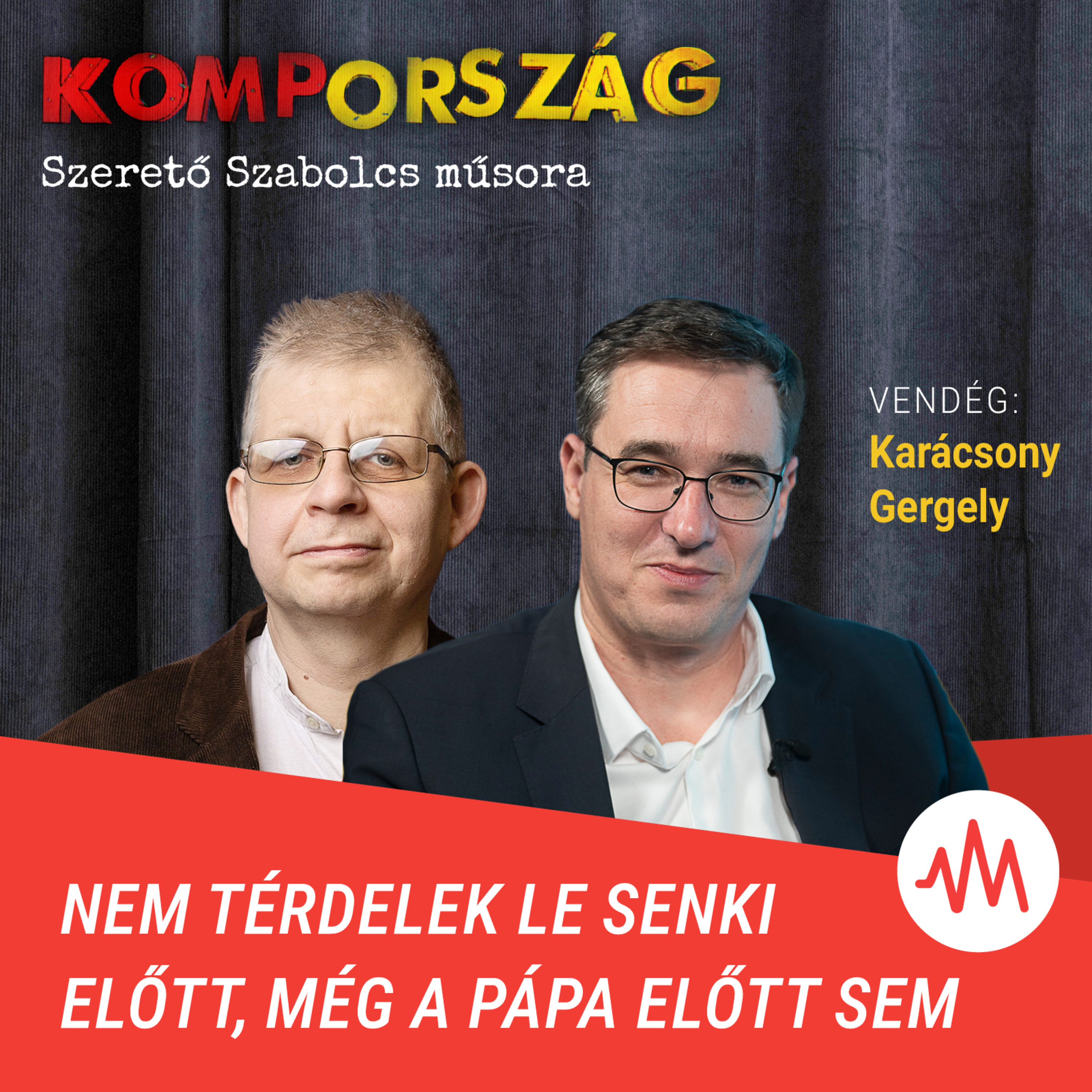 Karácsony Gergely: Nem mondom meg, kire szavazok, de… – Kompország episode artwork