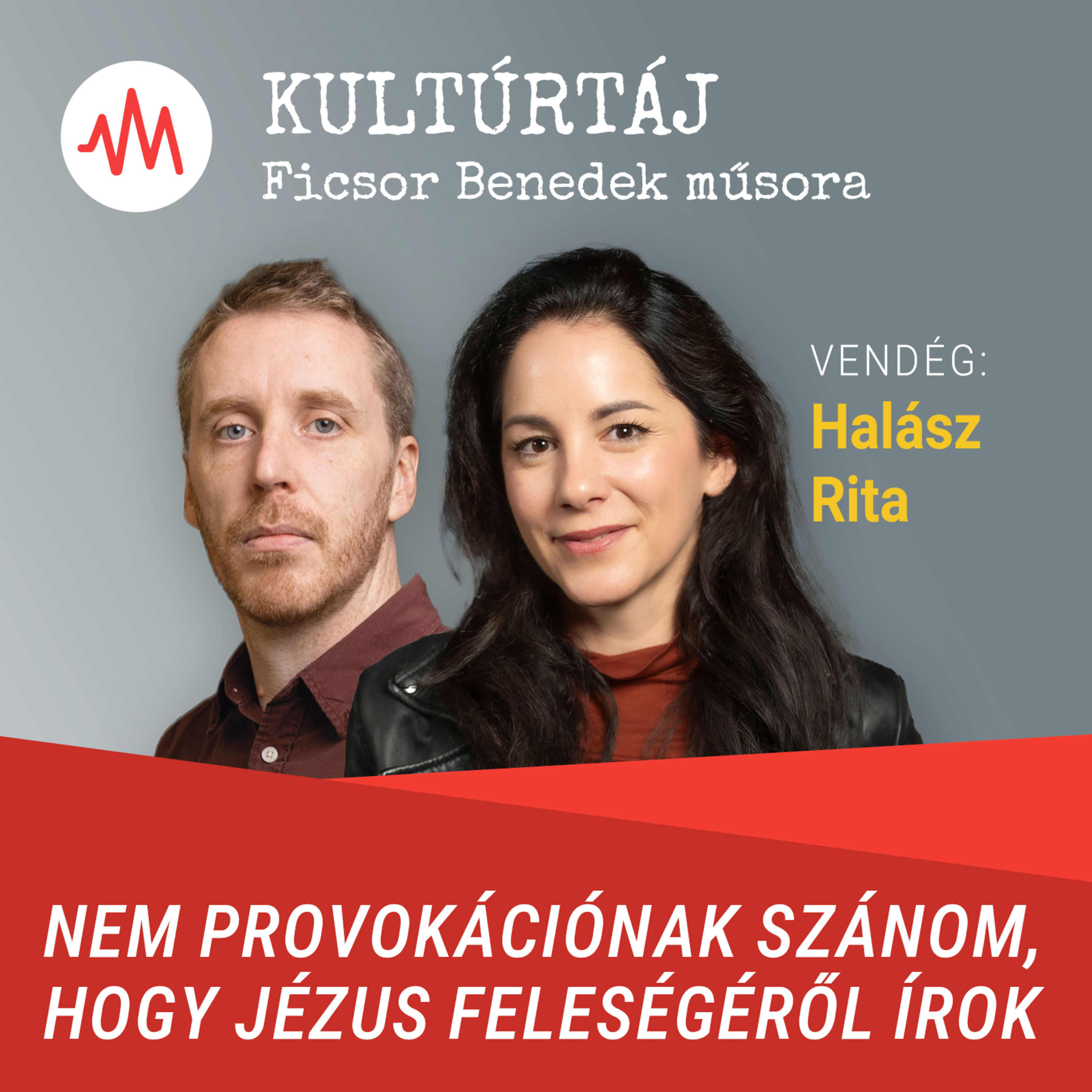 Nem provokációnak szánom, hogy Jézus feleségéről írok – Halász Rita a Kultúrtájban episode artwork