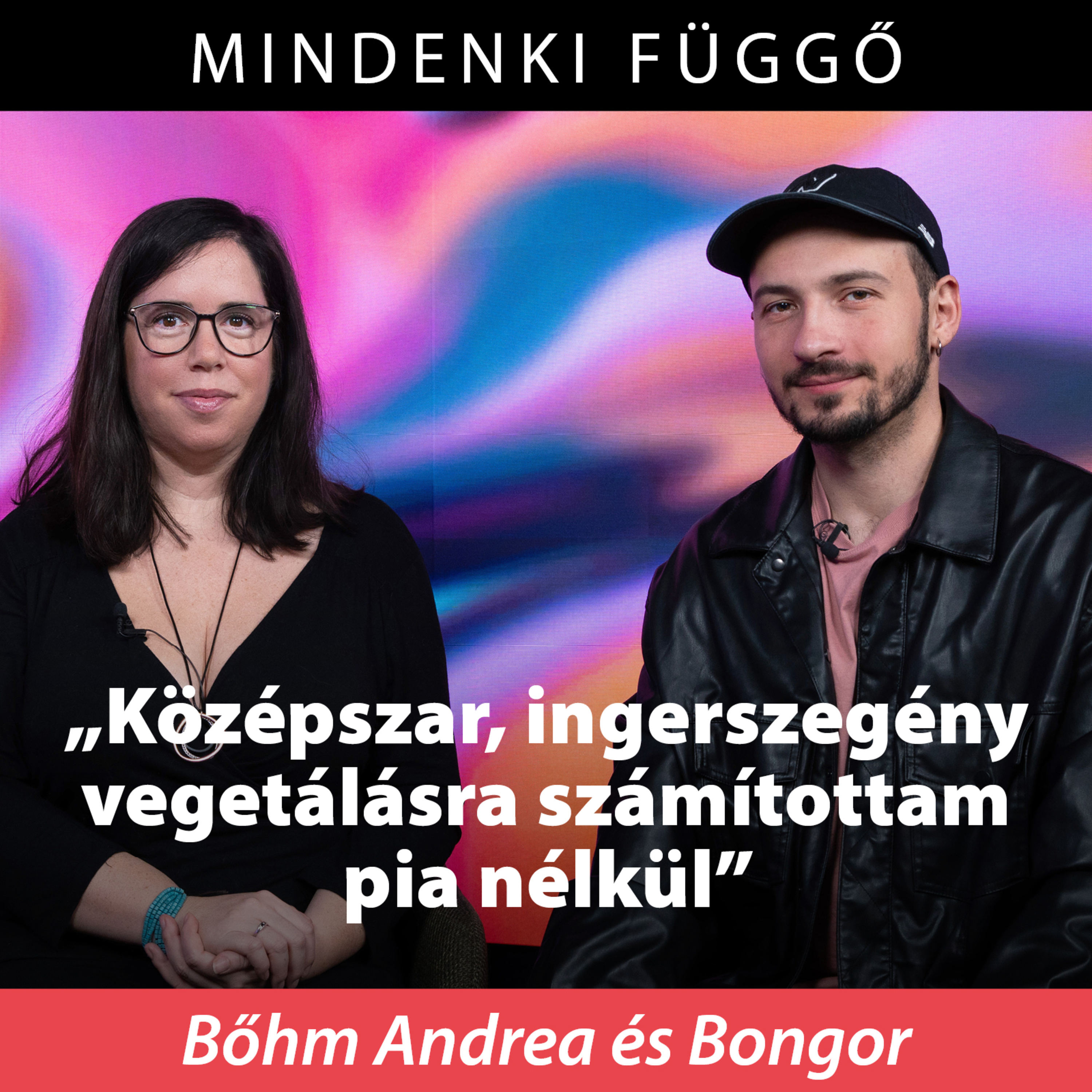 Bongor: „Középszar, ingerszegény vegetálásra számítottam pia nélkül” – Mindenki függő episode artwork
