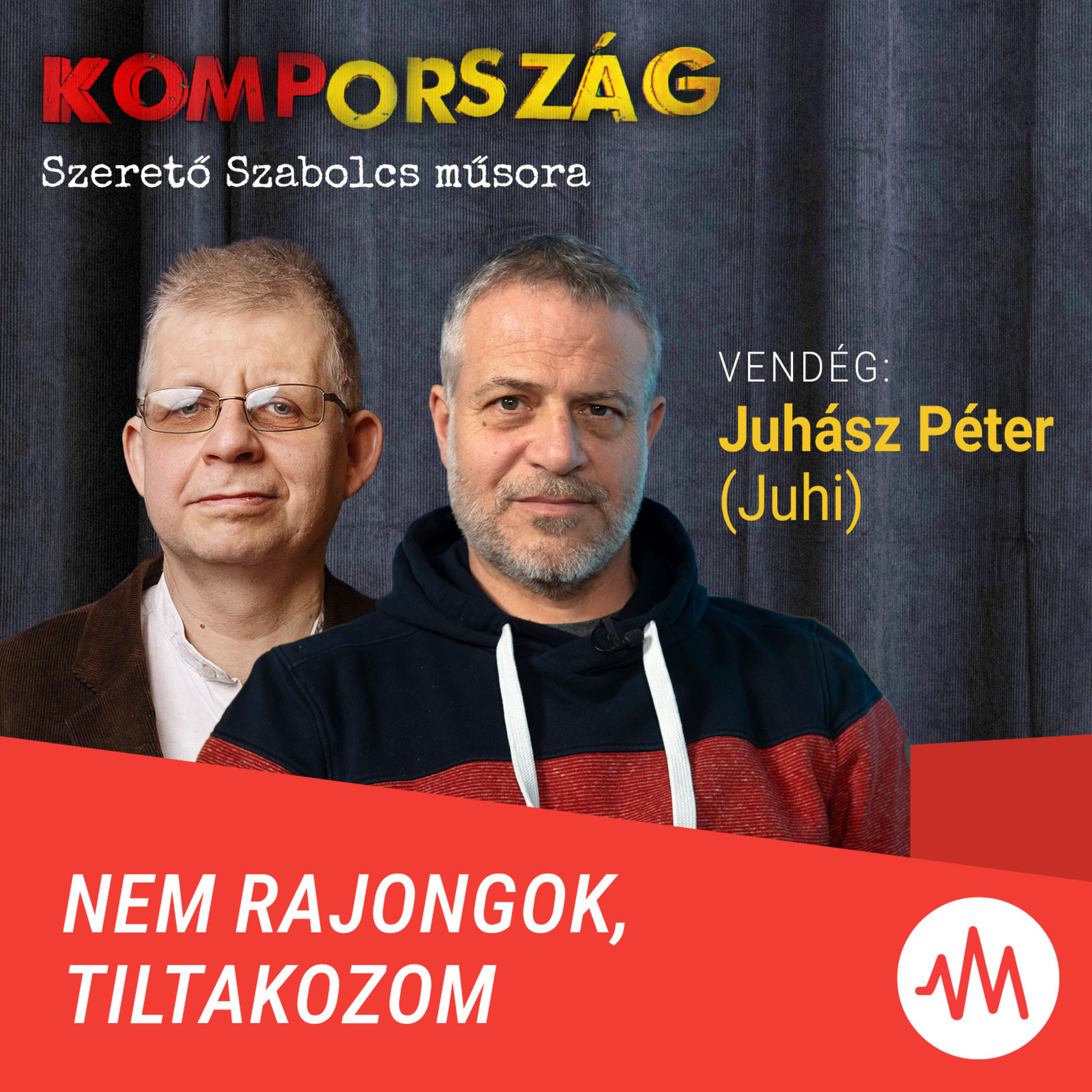 Juhász Péter: A Szőlő utcaiak is beszéltek nekem Zsolt bácsiról – Kompország episode artwork