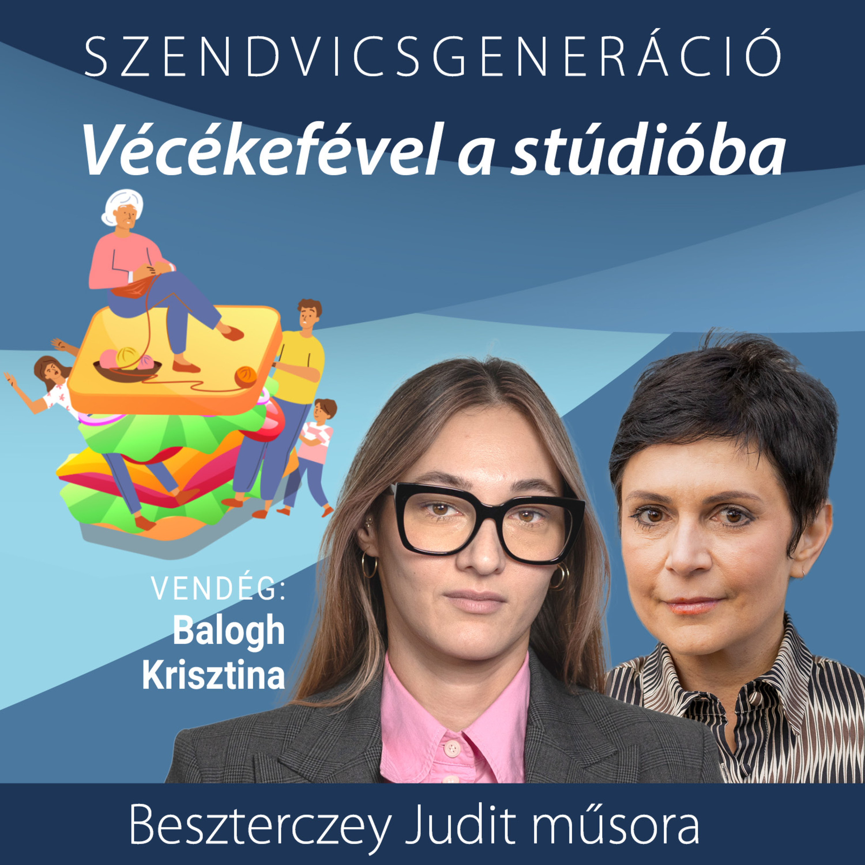 Balogh Krisztina: Lázár János kollektíven megbélyegezte a romákat – Szendvicsgeneráció episode artwork