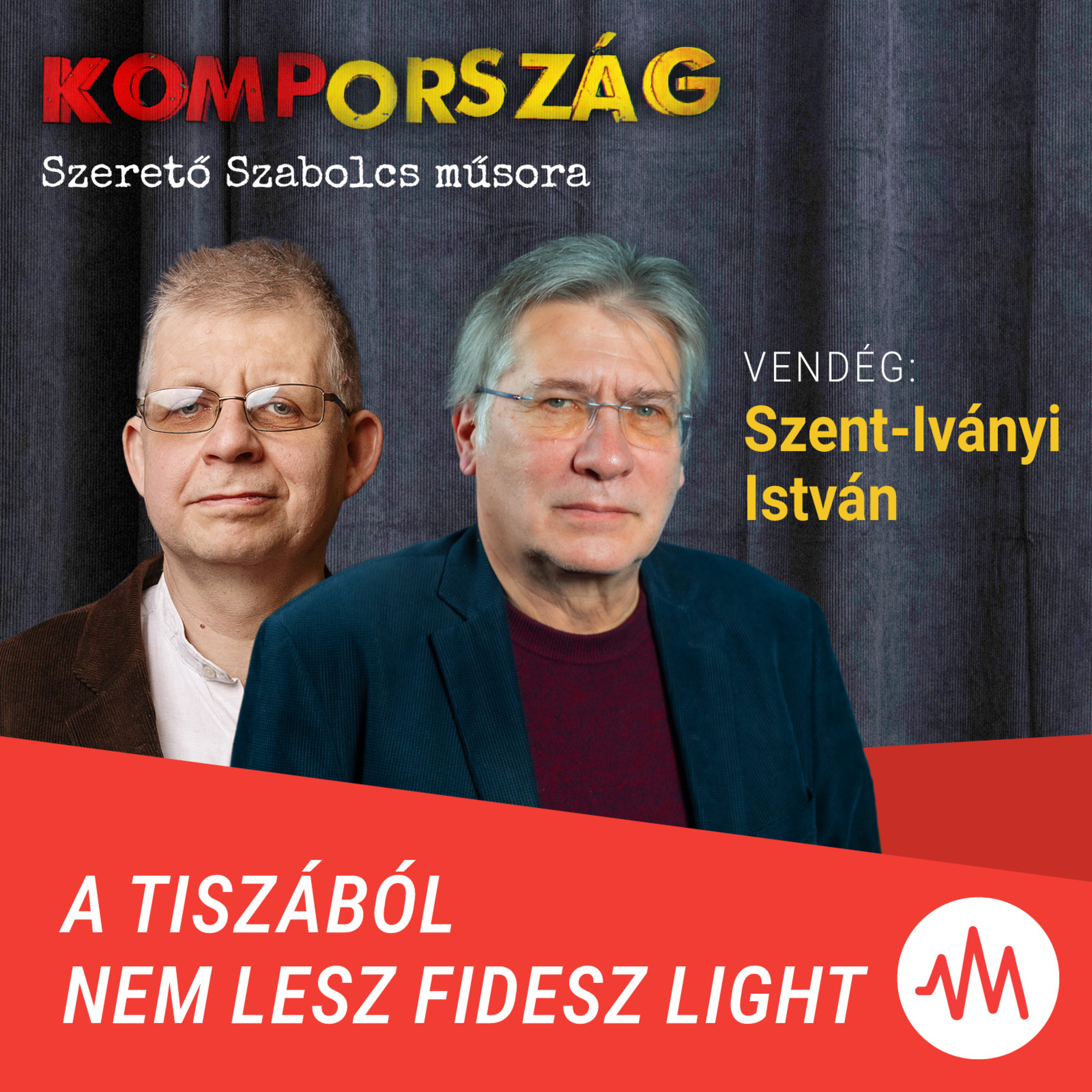 Szent-Iványi István: Nem kizárt, hogy Ukrajnára hivatkozva elhalasztják a választásokat – Kompország episode artwork