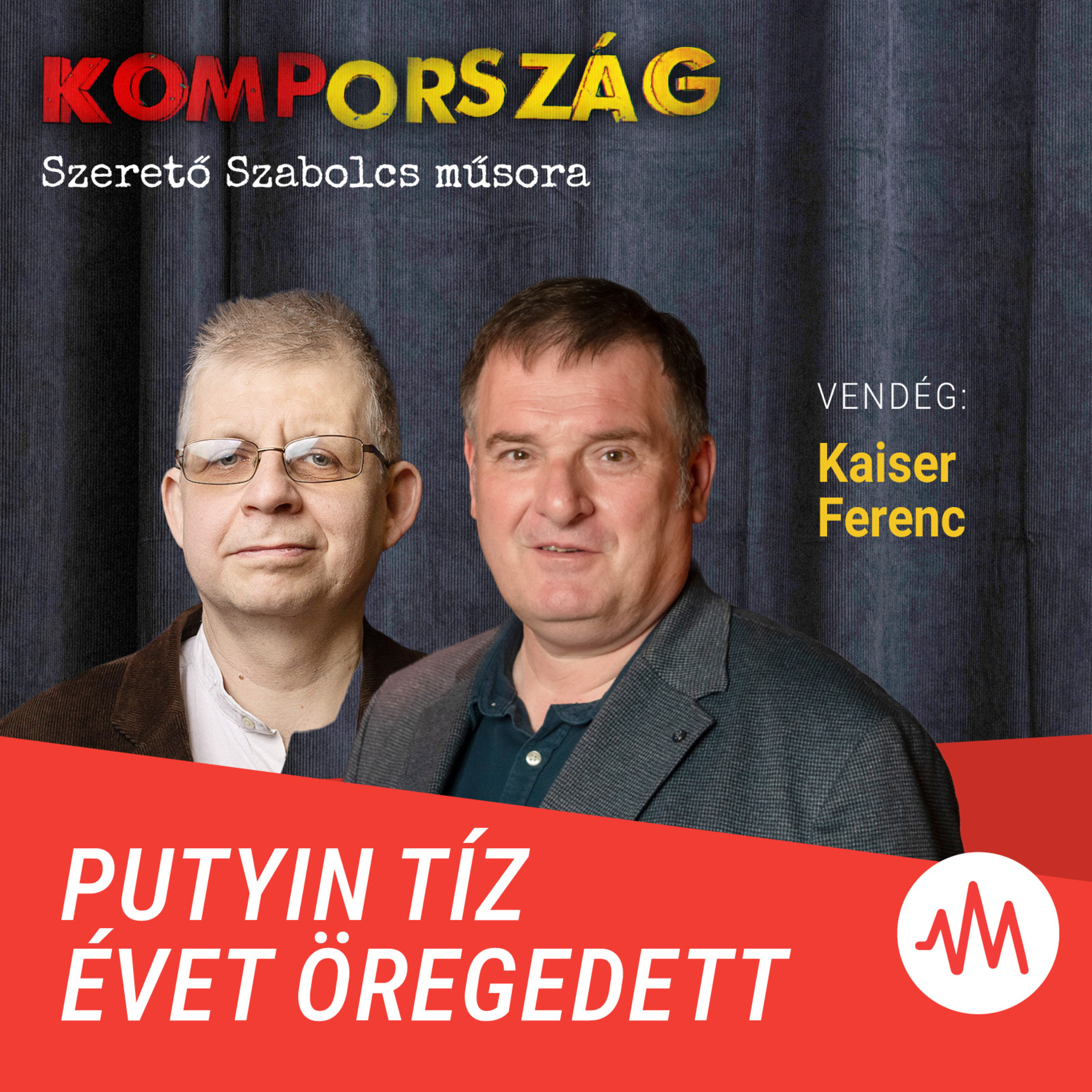 Kaiser Ferenc: Magyarországnak nem kell eljátszania, hogy világpolitikai tényező – Kompország