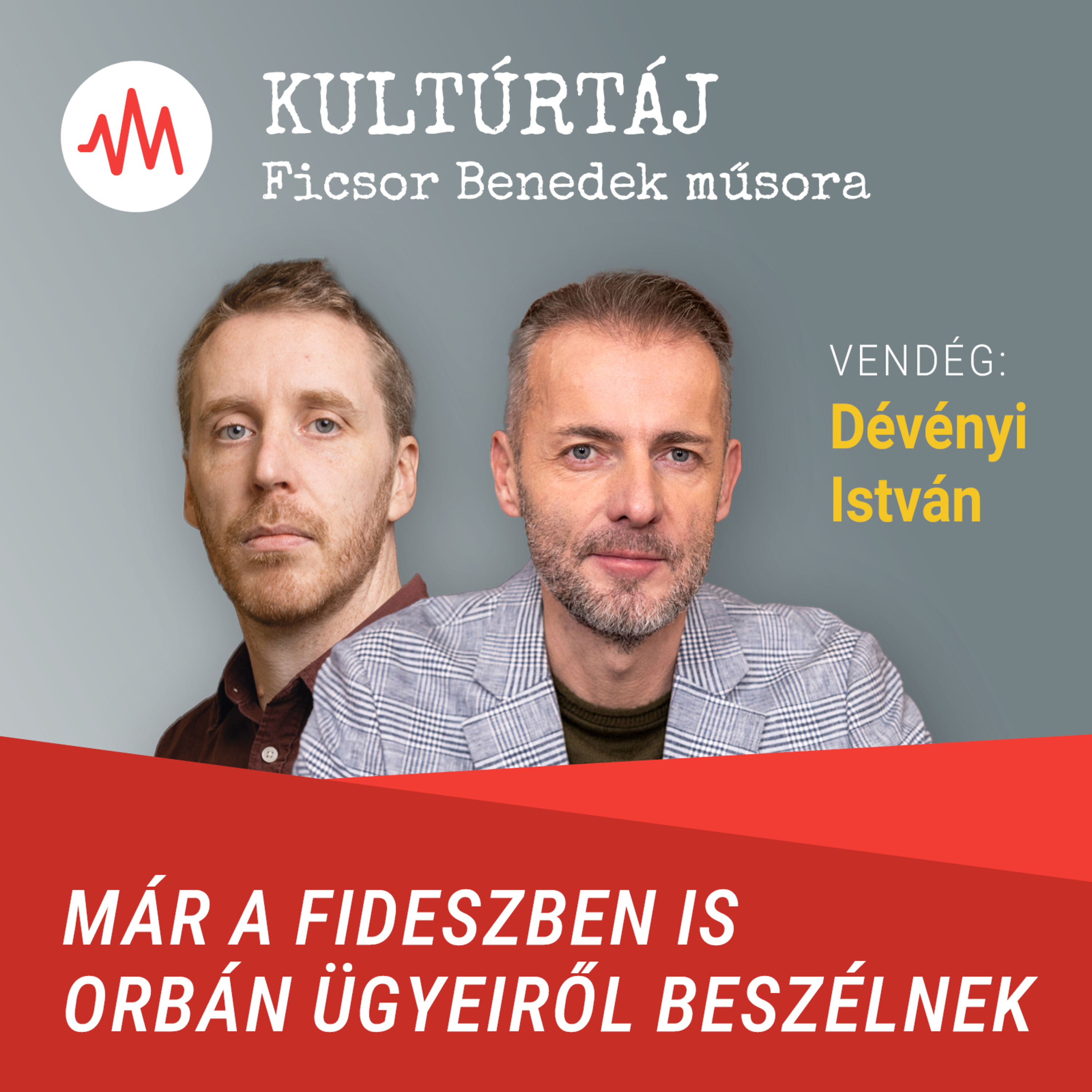 Dévényi István: A megújuló Pesti Srácok majd leírja, hogy Orbán Viktor a felelős? – Kultúrtáj