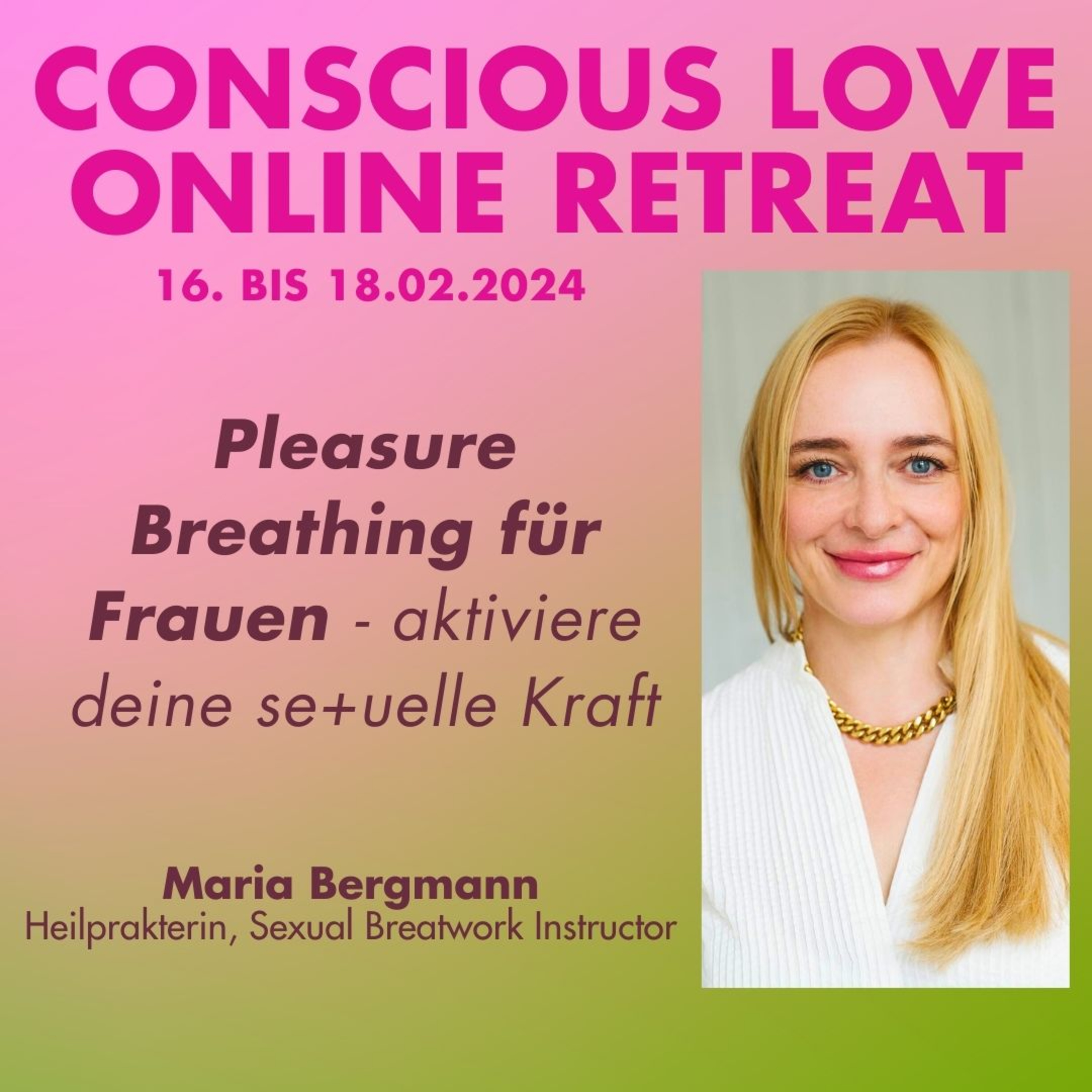 PLEASURE BREATHING für Frauen: aktiviere deine se+uelle Kraft - CONSCIOUS LOVE ONLINE RETREAT episode artwork