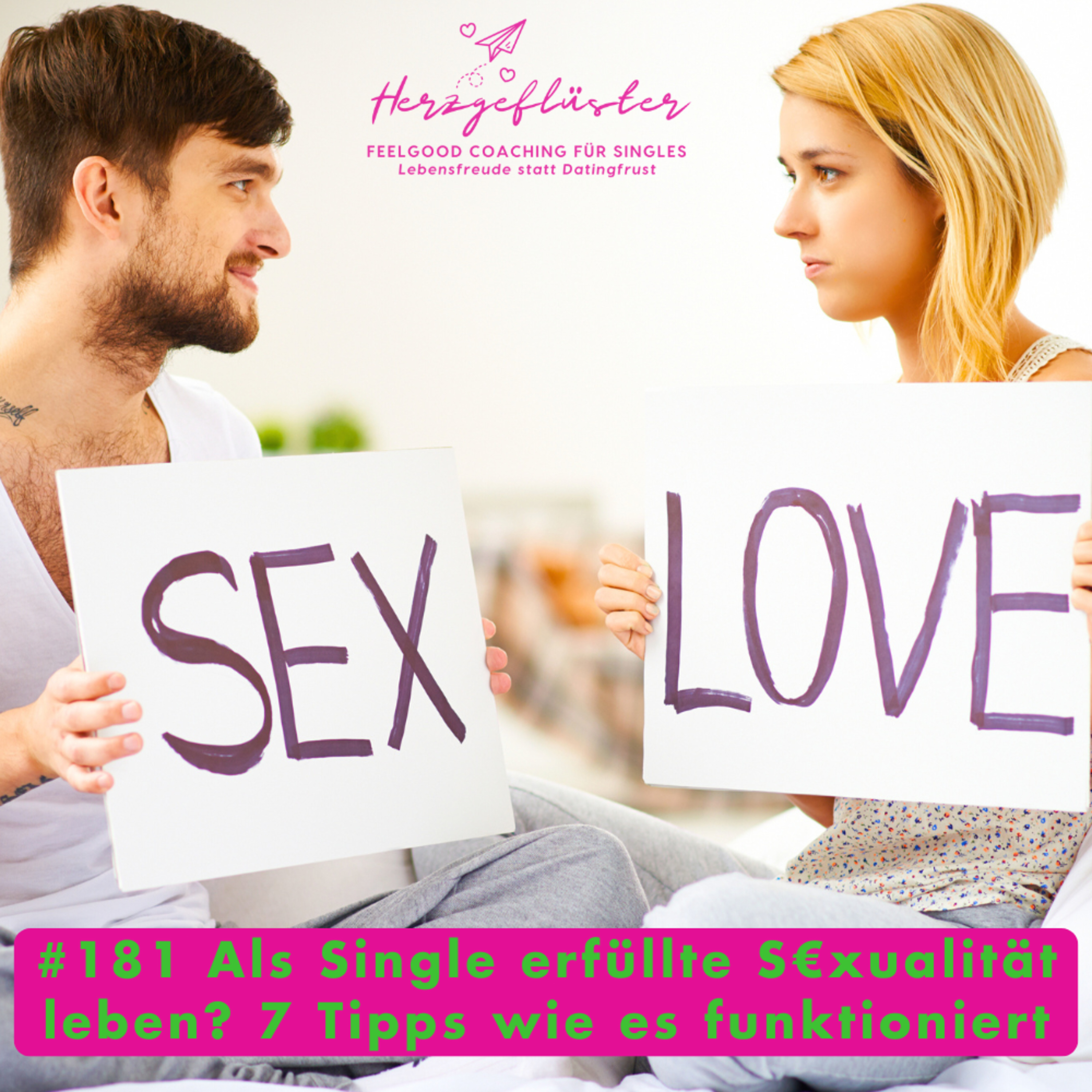 #181 Als Single erfüllte S€xualität leben? 7 Tipps wie es funktioniert episode artwork