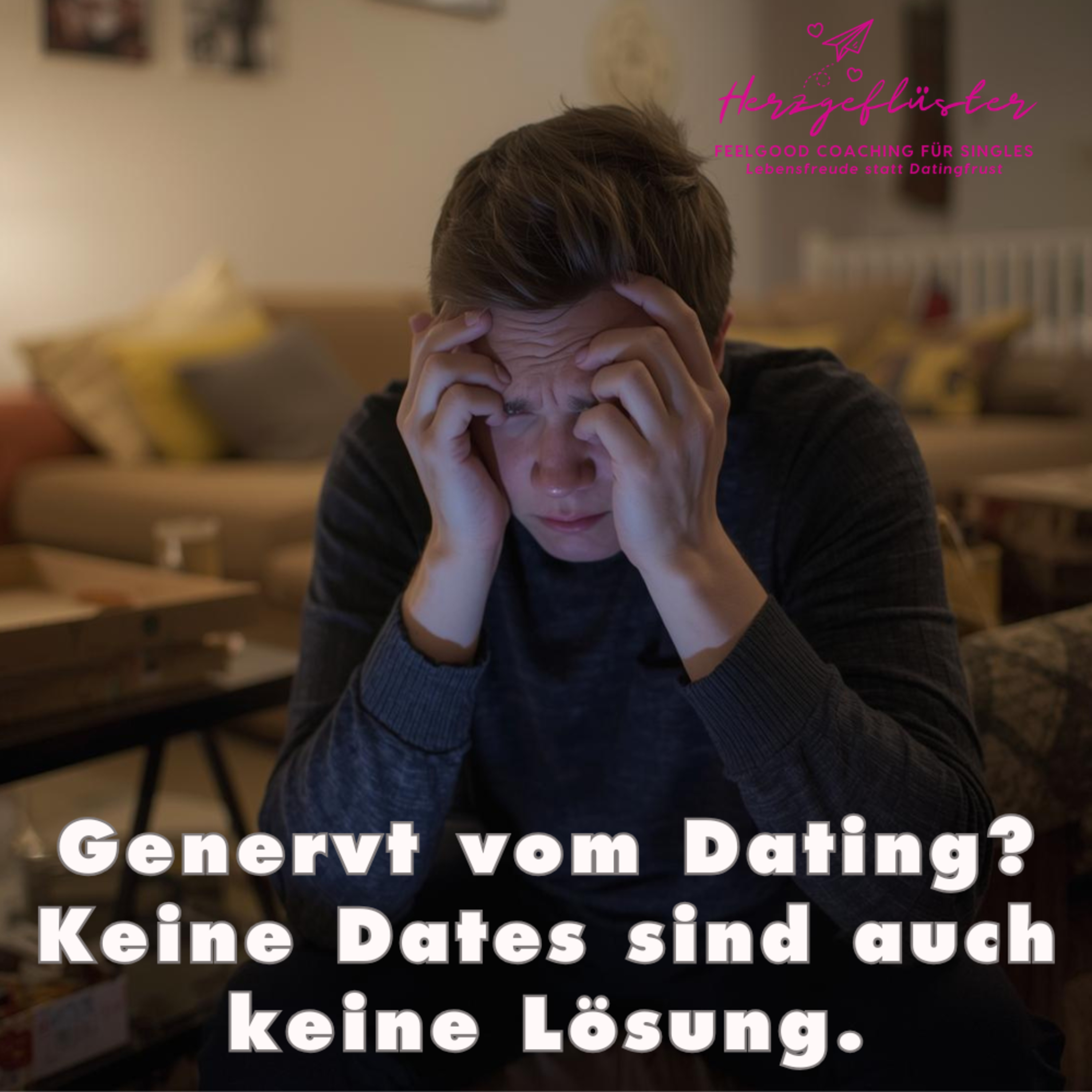 #221 Genervt vom Dating? Warum keine Dates keine Lösung sind. episode artwork
