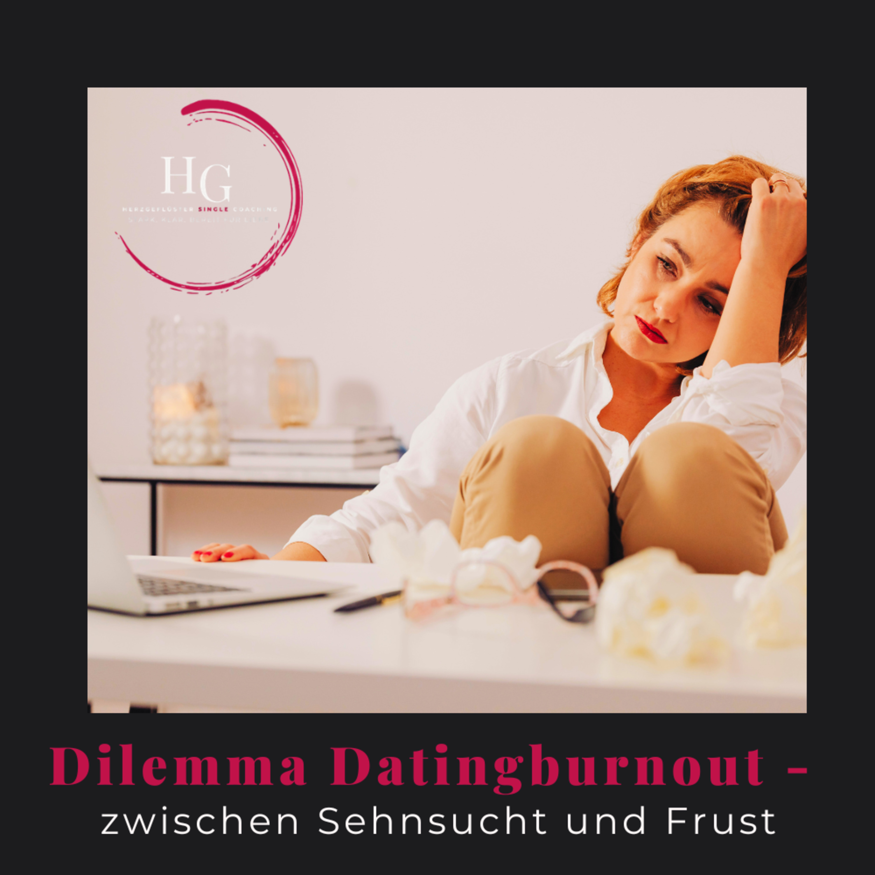 #223 Dilemma Dating Burnout - zwischen Sehnsucht + Frust episode artwork