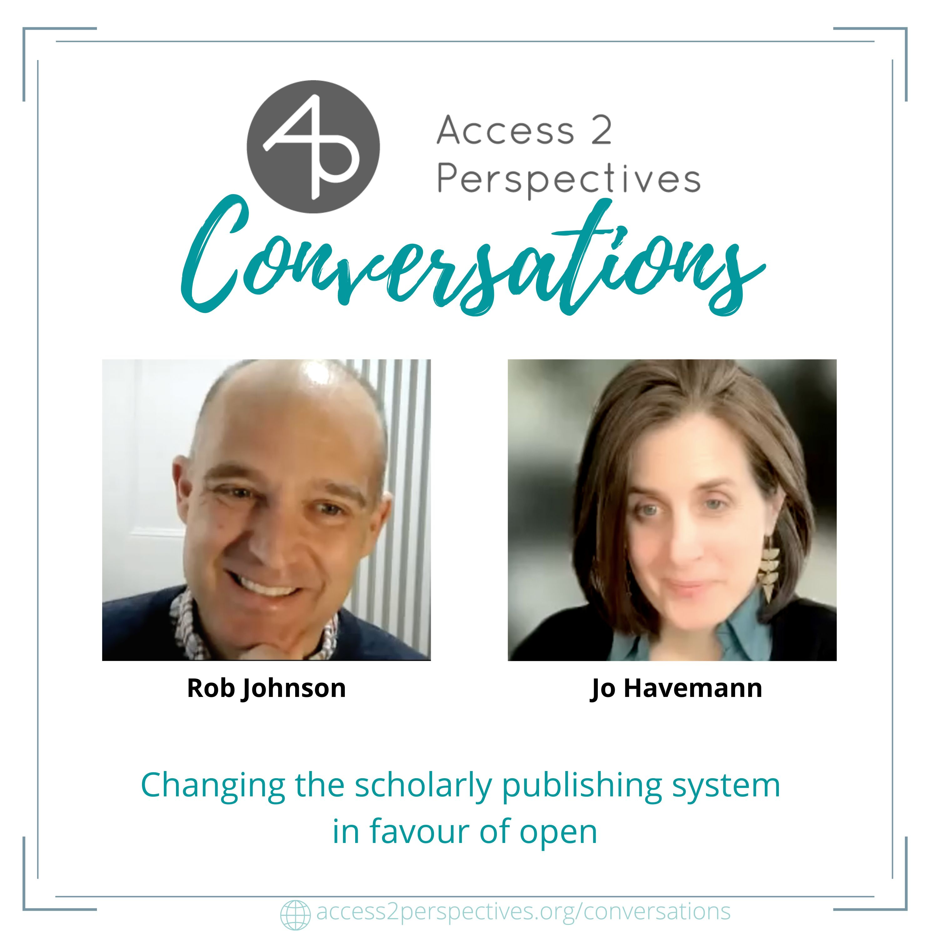 Access 2 Perspectives – Conversations. All about Open Science Communication