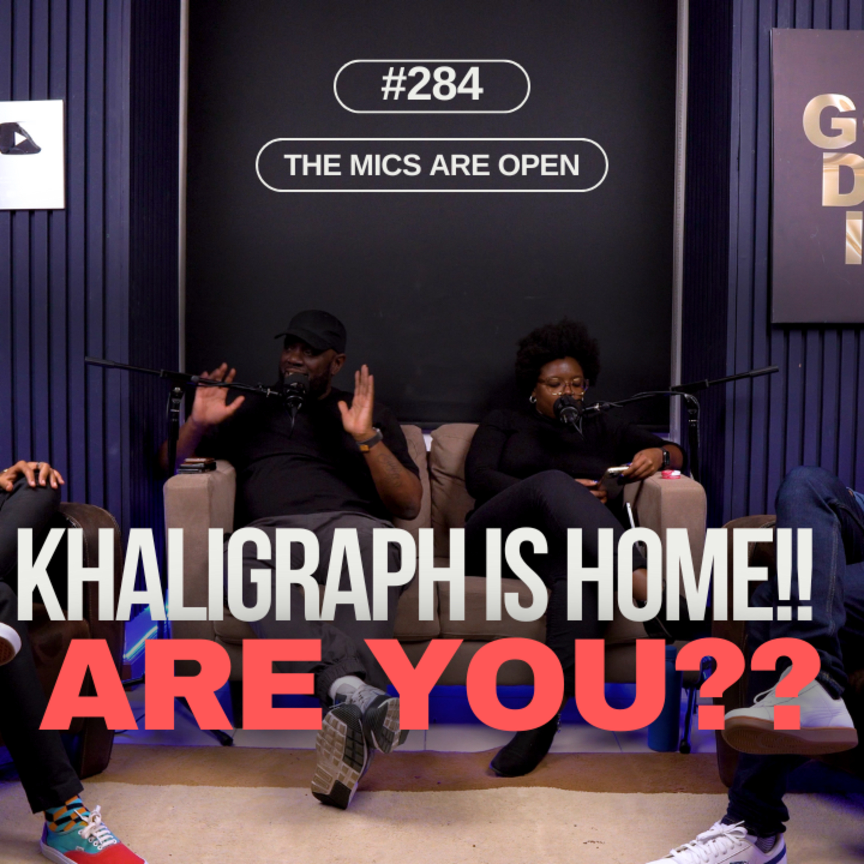 #284 "Khaligraph Jones is Home, Are You?" - The Mics Are Open episode artwork