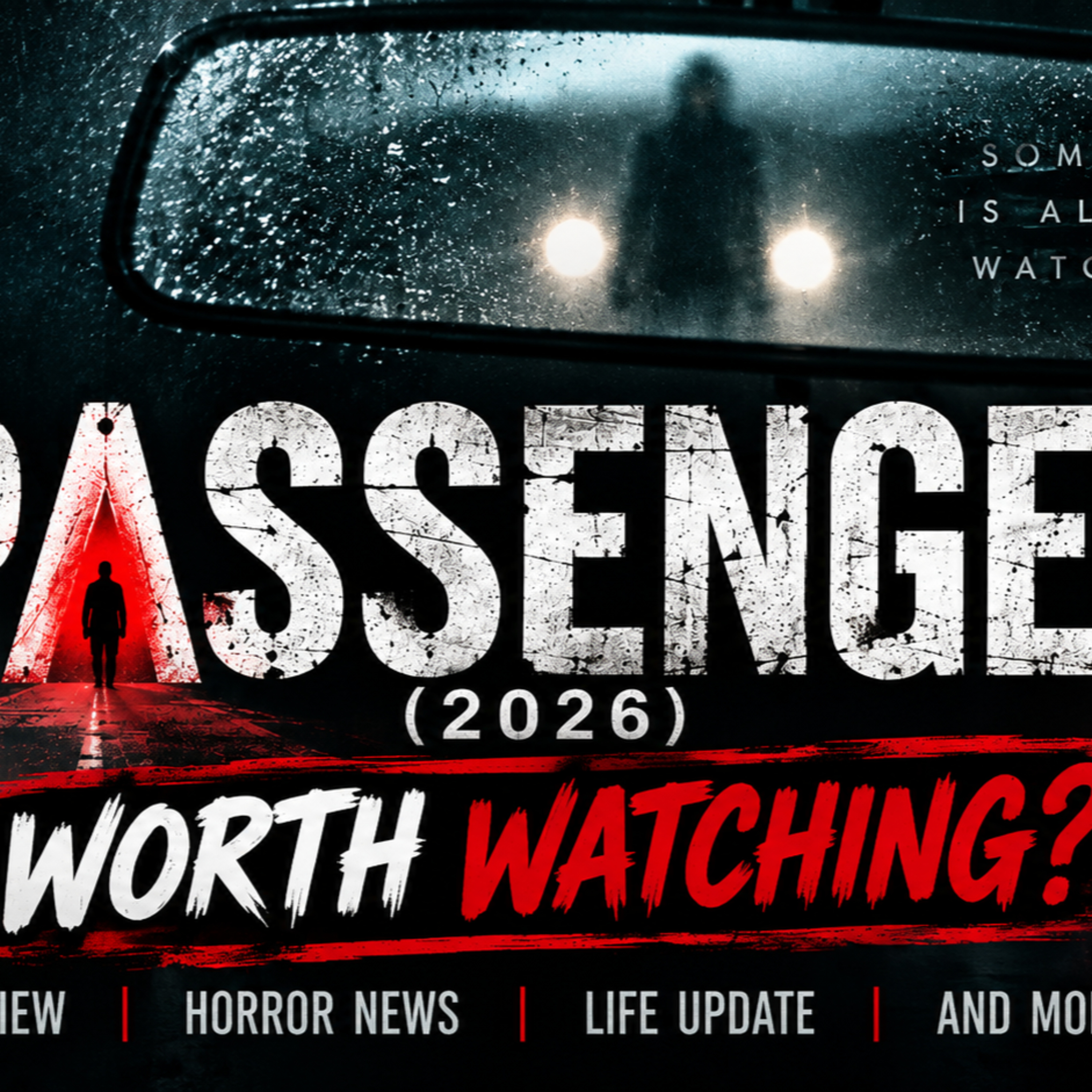 Passenger (2026) Review – Is This One Worth Watching? + Horror News episode artwork