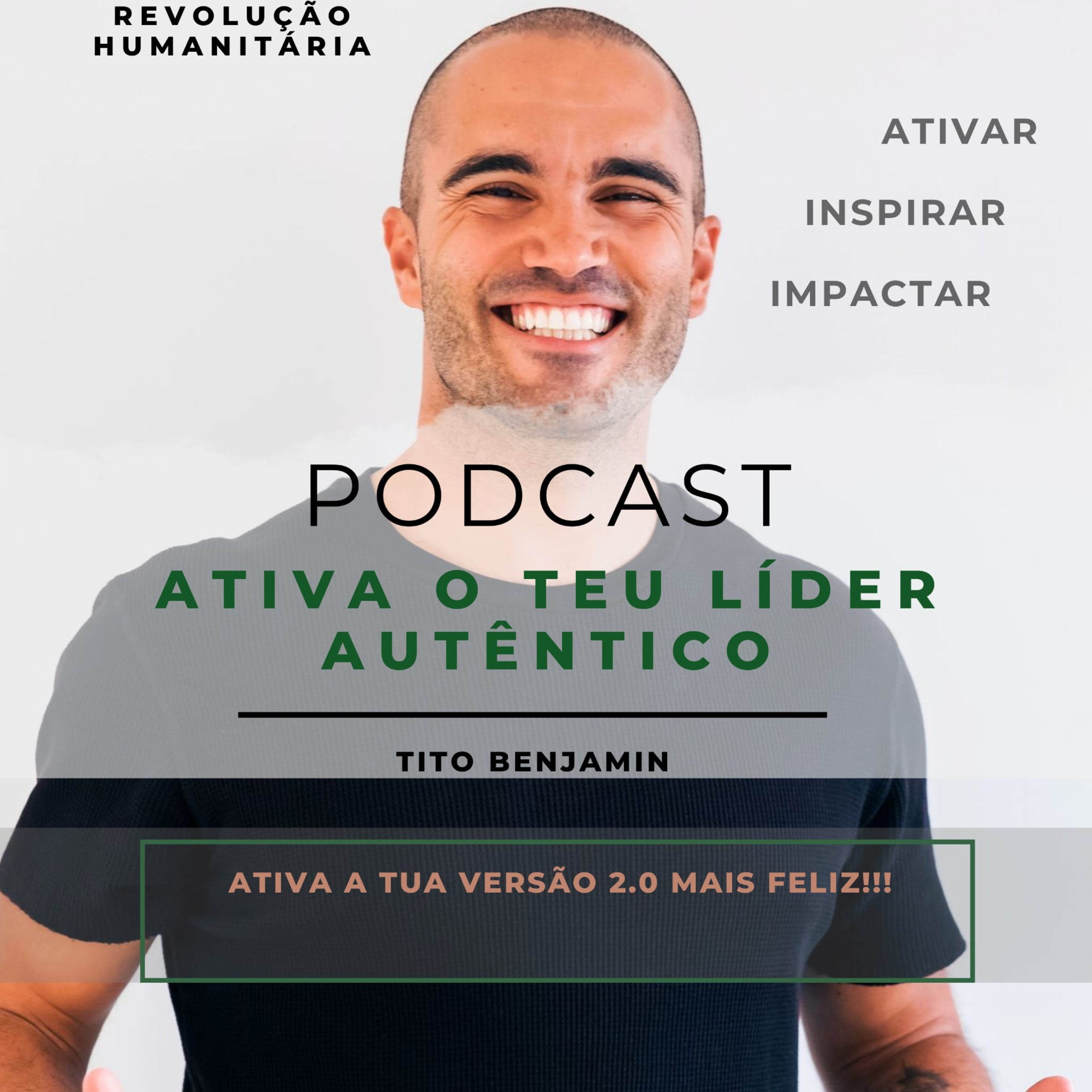Podcast: Líderes Autênticos de Máximo Impacto