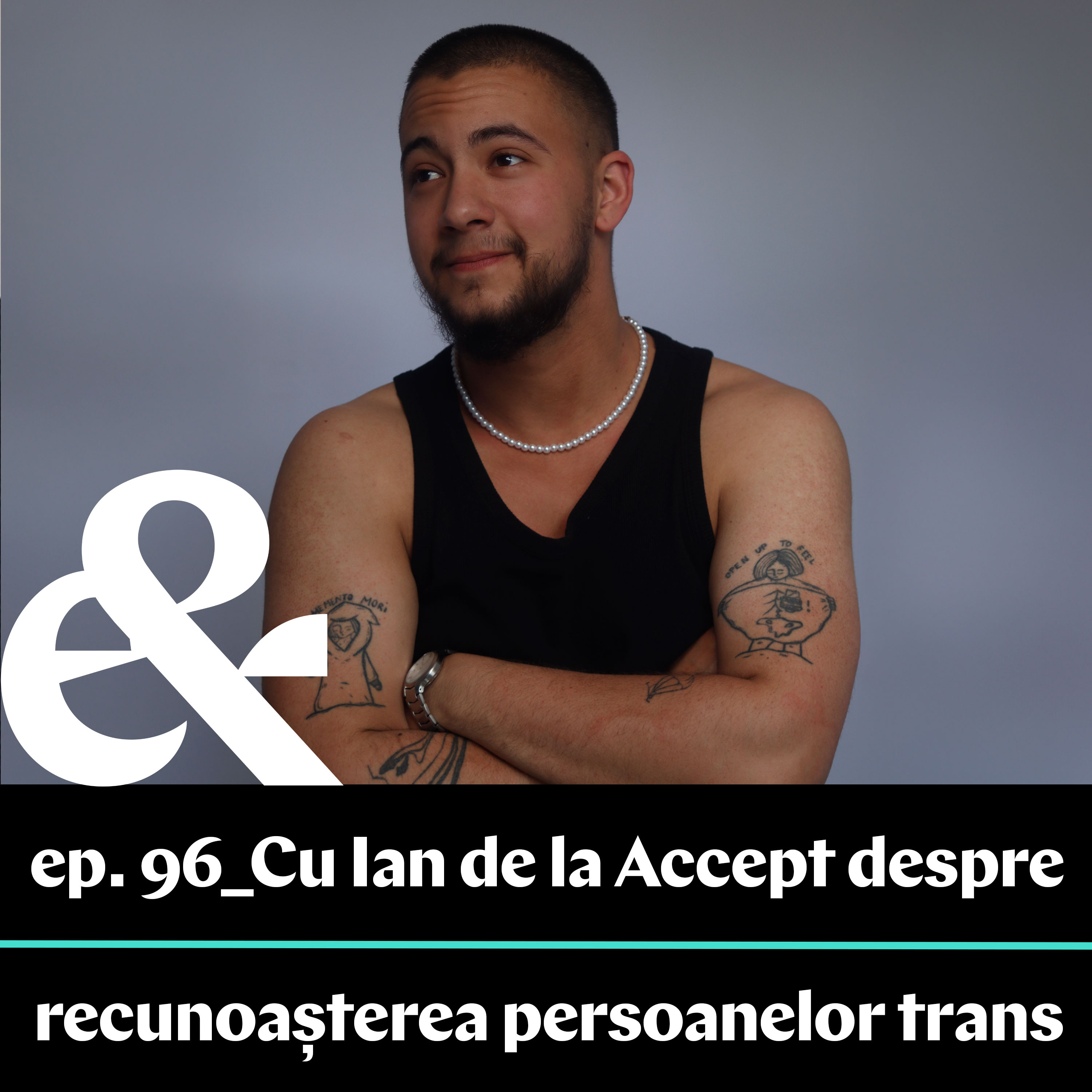 Ep. 96 – Cu Ian de la Accept despre recunoașterea persoanelor trans în România