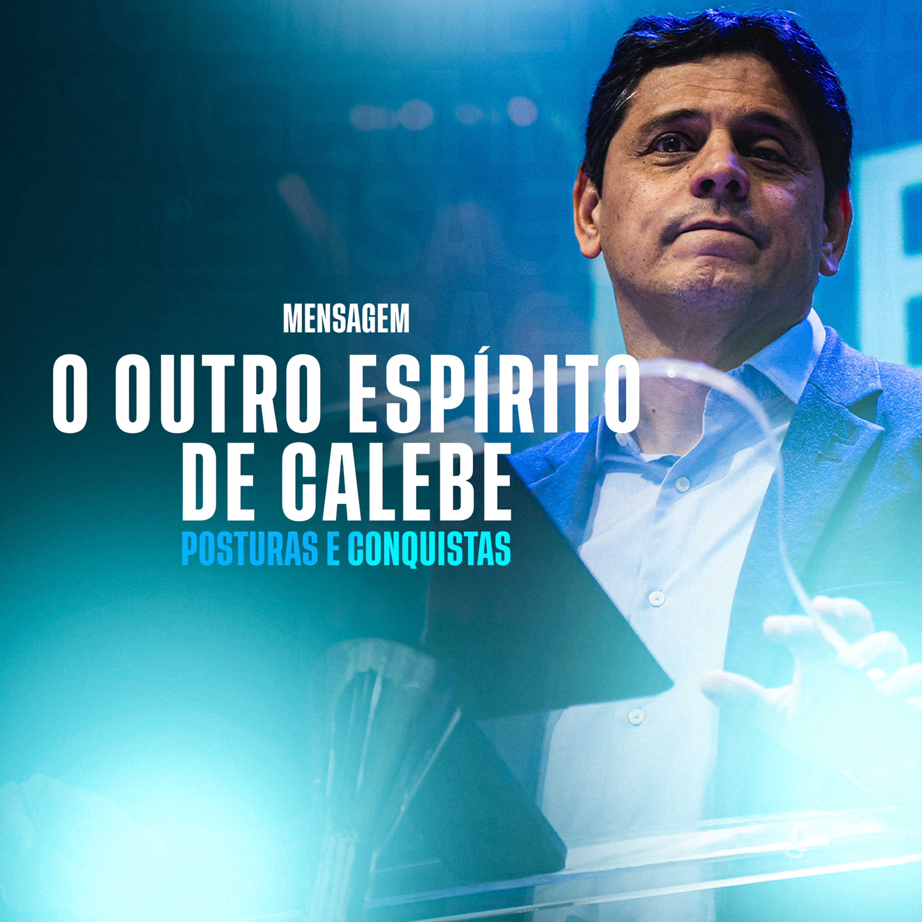 O OUTRO ESPÍRITO DE CALEBE, POSTURAS E CONQUISTAS. episode artwork