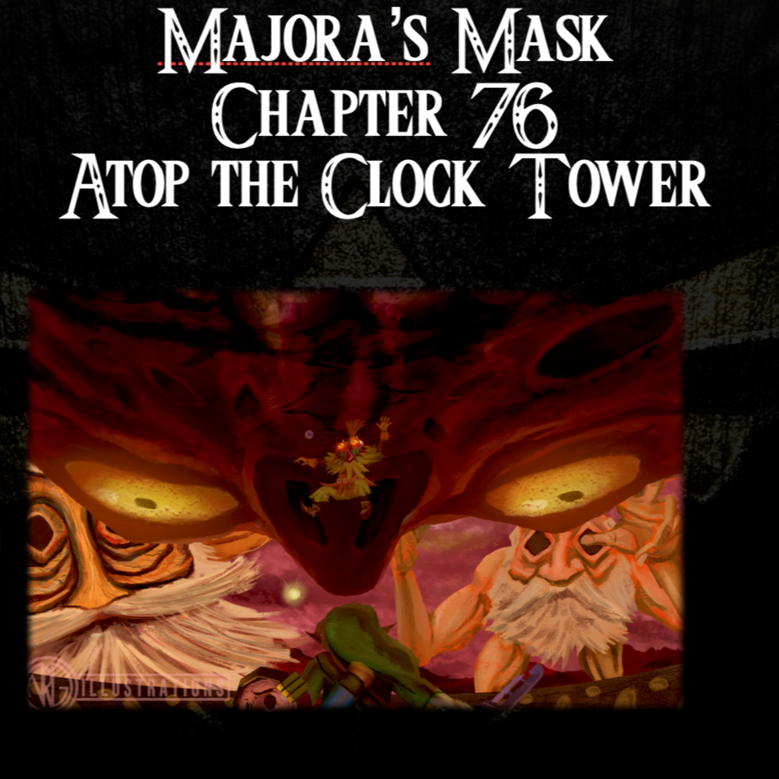 Majora's Mask- a novelisation by FakeJake93- Chapter 76: Atop the Clock Tower episode artwork