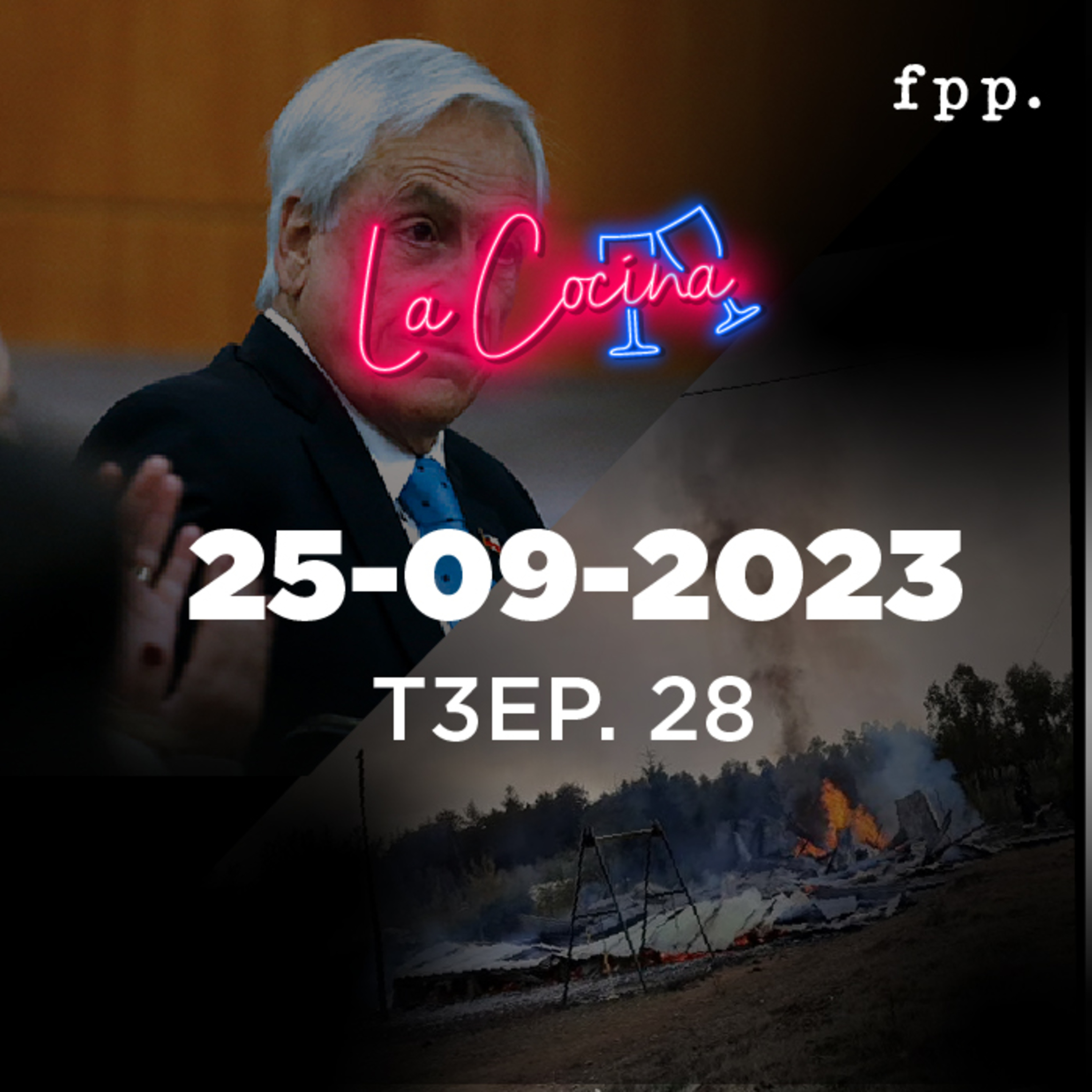 La Cocina | El Golpe de Estado a Piñera, la cuestión constitucional y violencia episode artwork