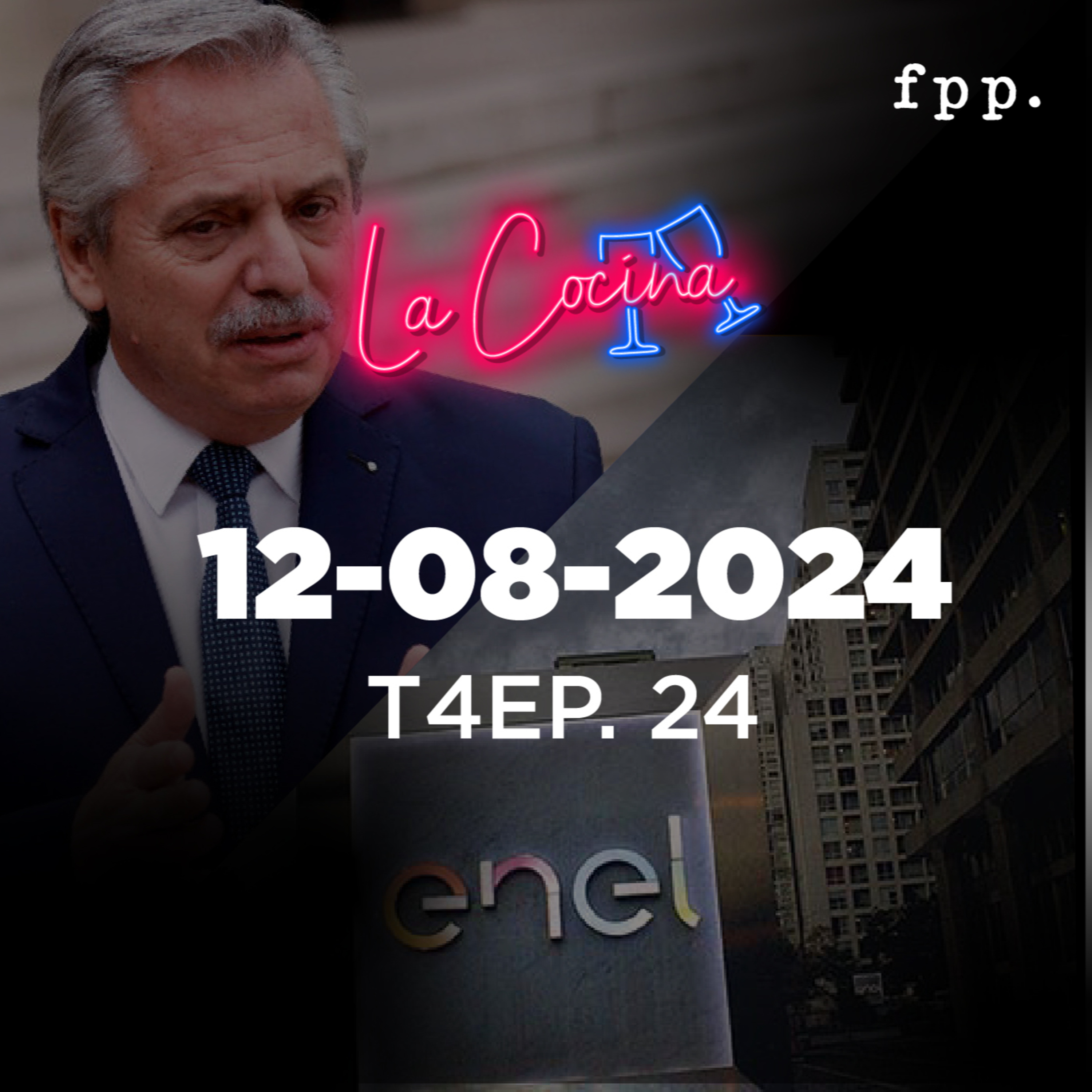 La Cocina | La caída de Alberto Fernández/ ¿Una empresa estatal para la luz?