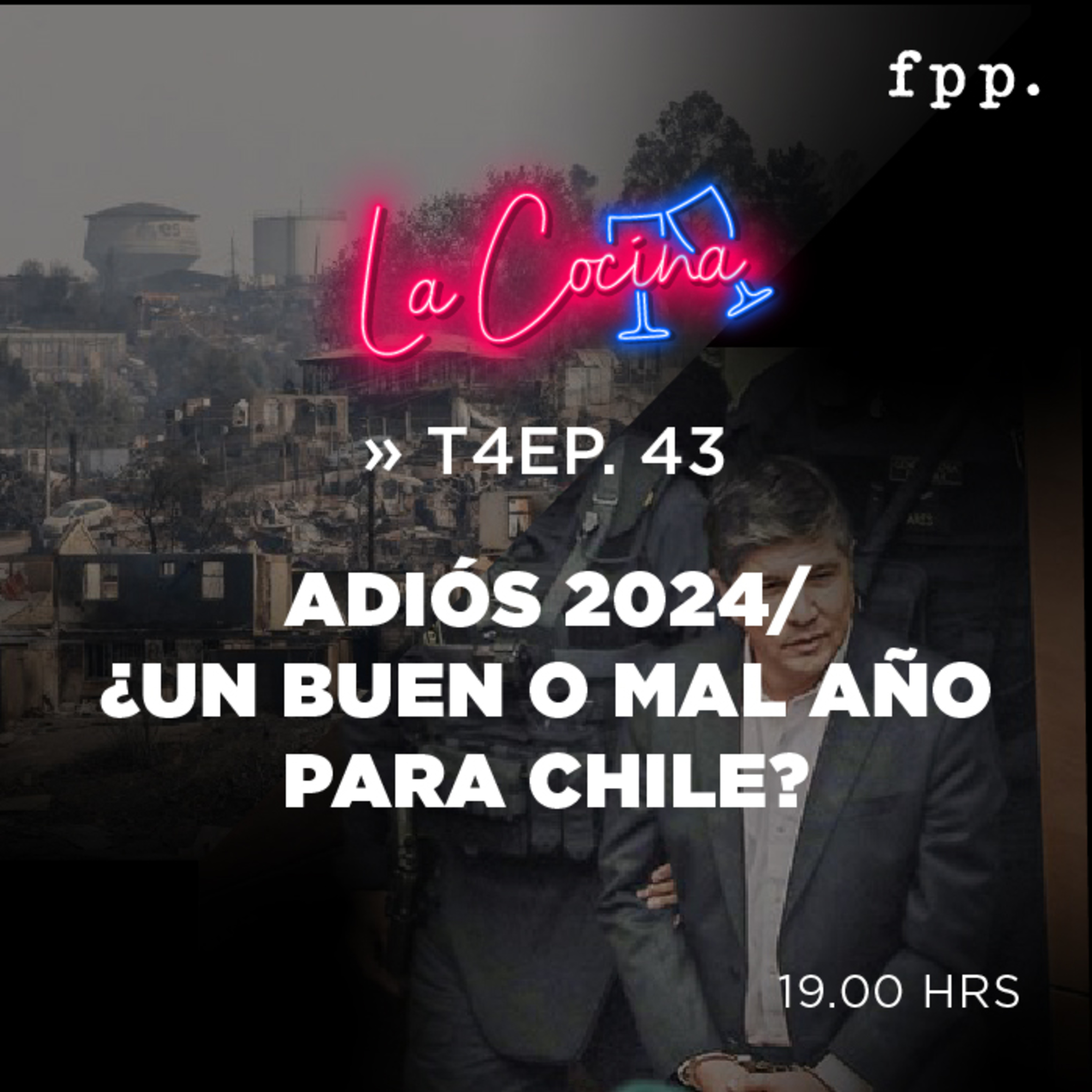 La Cocina | Adiós 2024/ ¿Un buen o mal año para Chile?