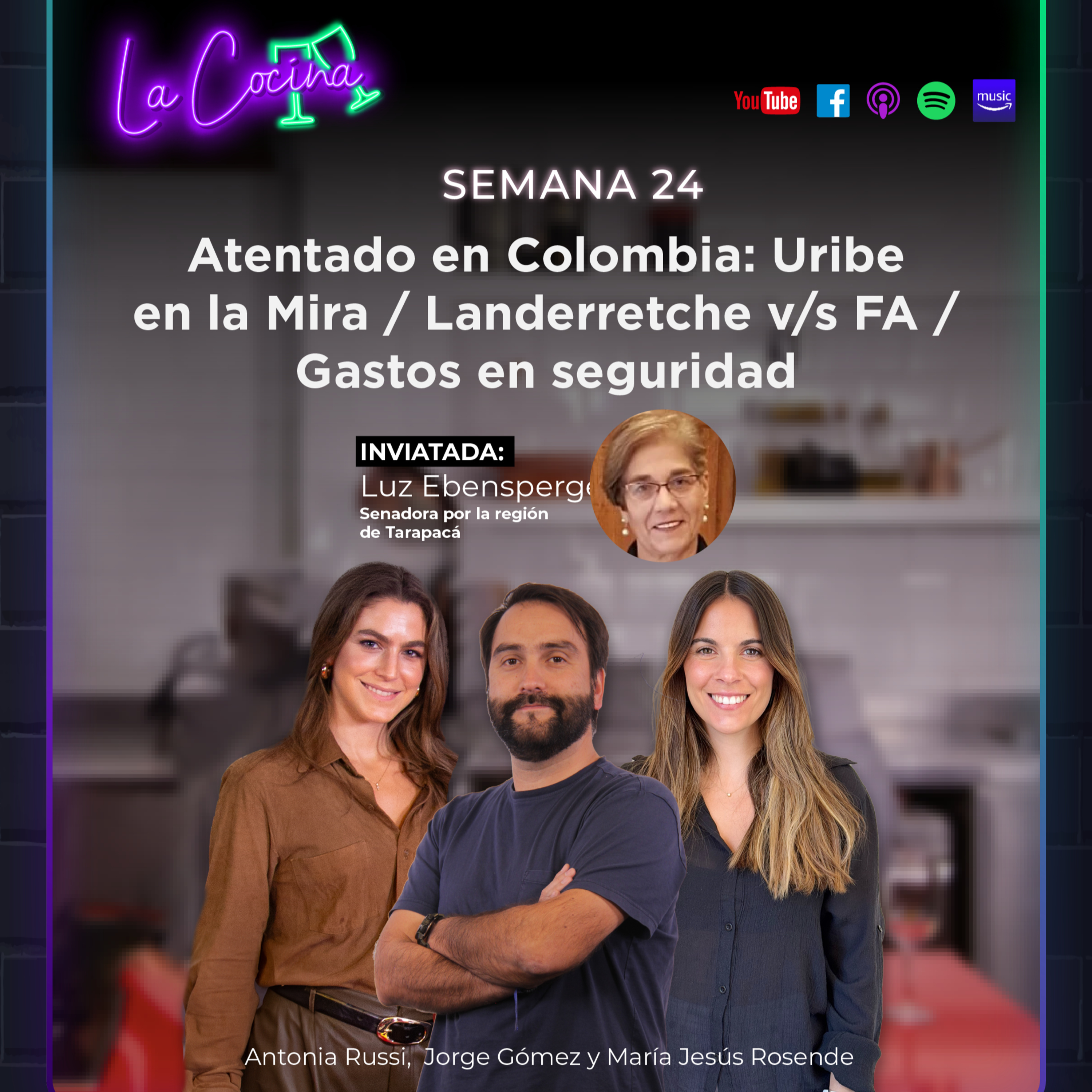 La Cocina | Atentado en Colombia: Uribe en la mira / Landerretche v/s FA / Gastos en seguridad
