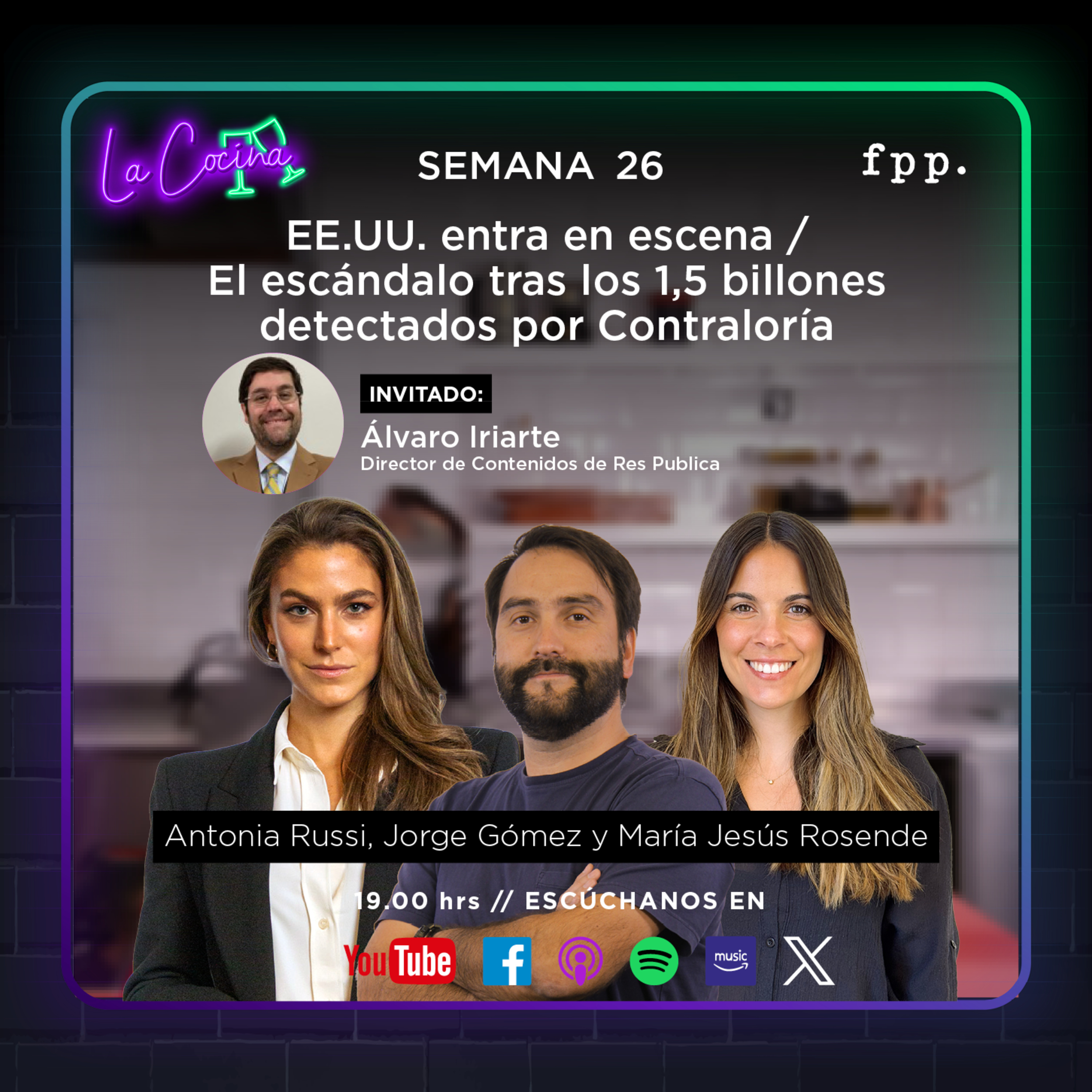 La Cocina | EE.UU. entra en escena / El escándalo tras los 1,5 billones detectados por Contraloría
