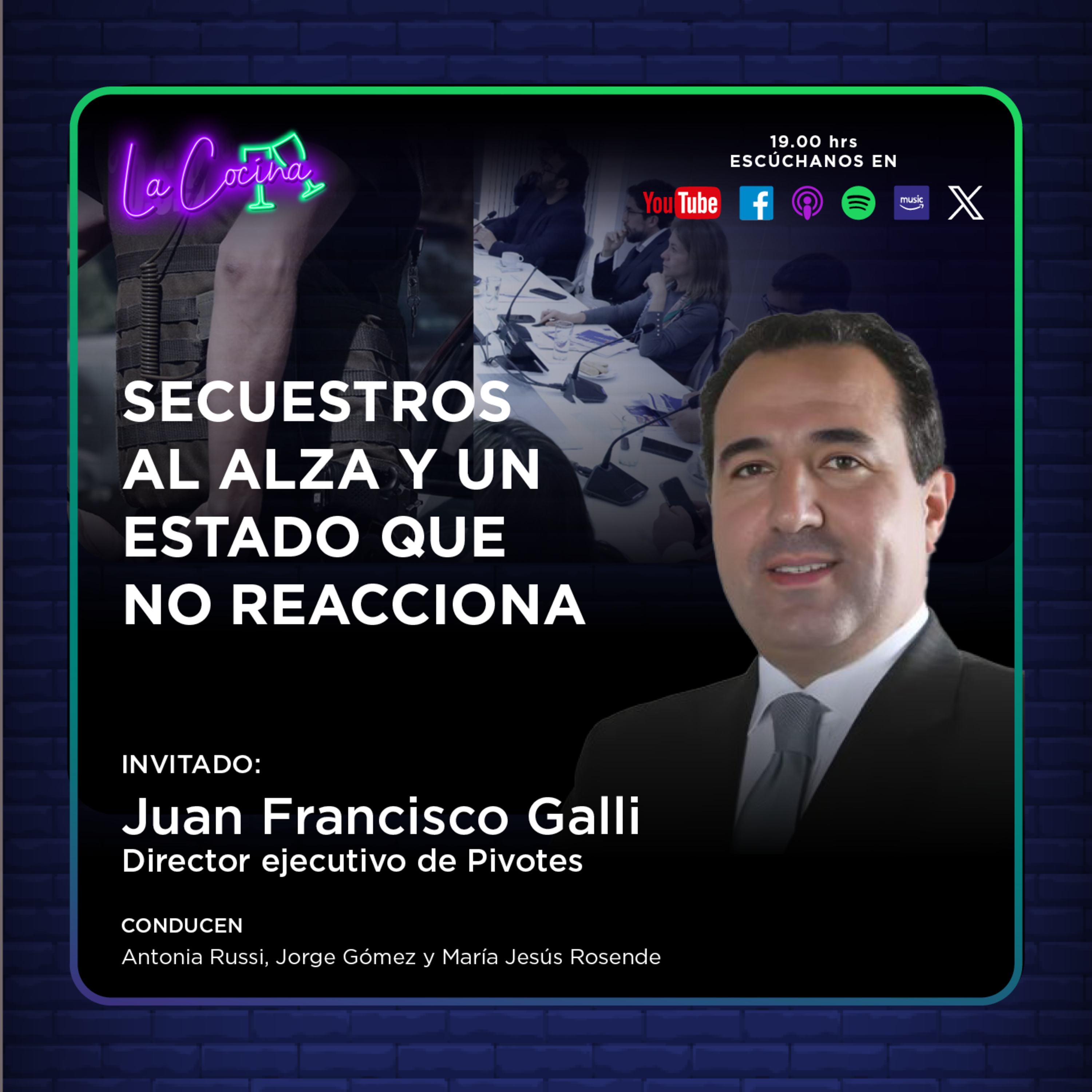 La Cocina | Secuestros al alza y un Estado que no reacciona