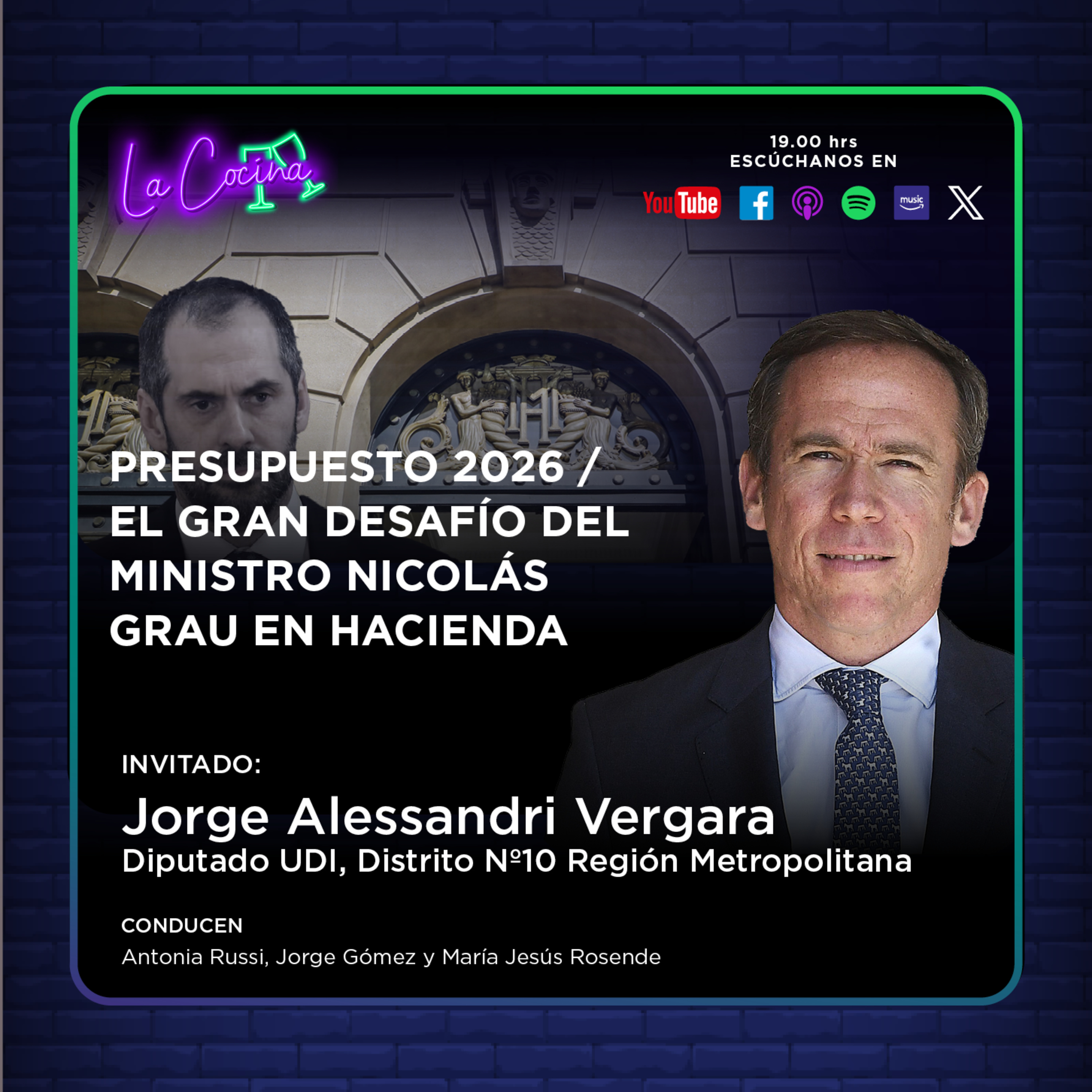La Cocina | Presupuesto 2026 / El gran desafío del ministro Nicolás Grau en Hacienda