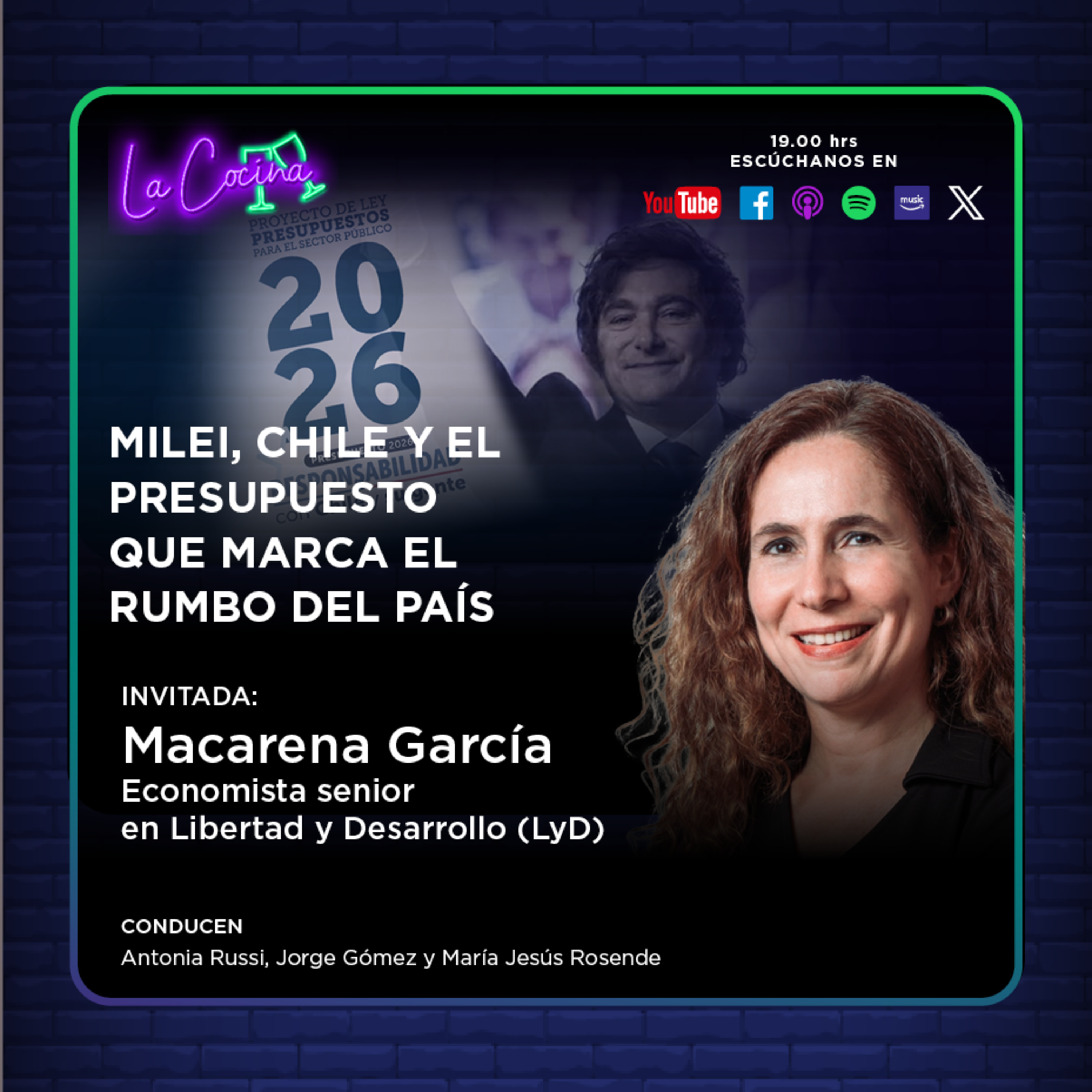 La Cocina | Milei, Chile y el presupuesto que marca el rumbo del país