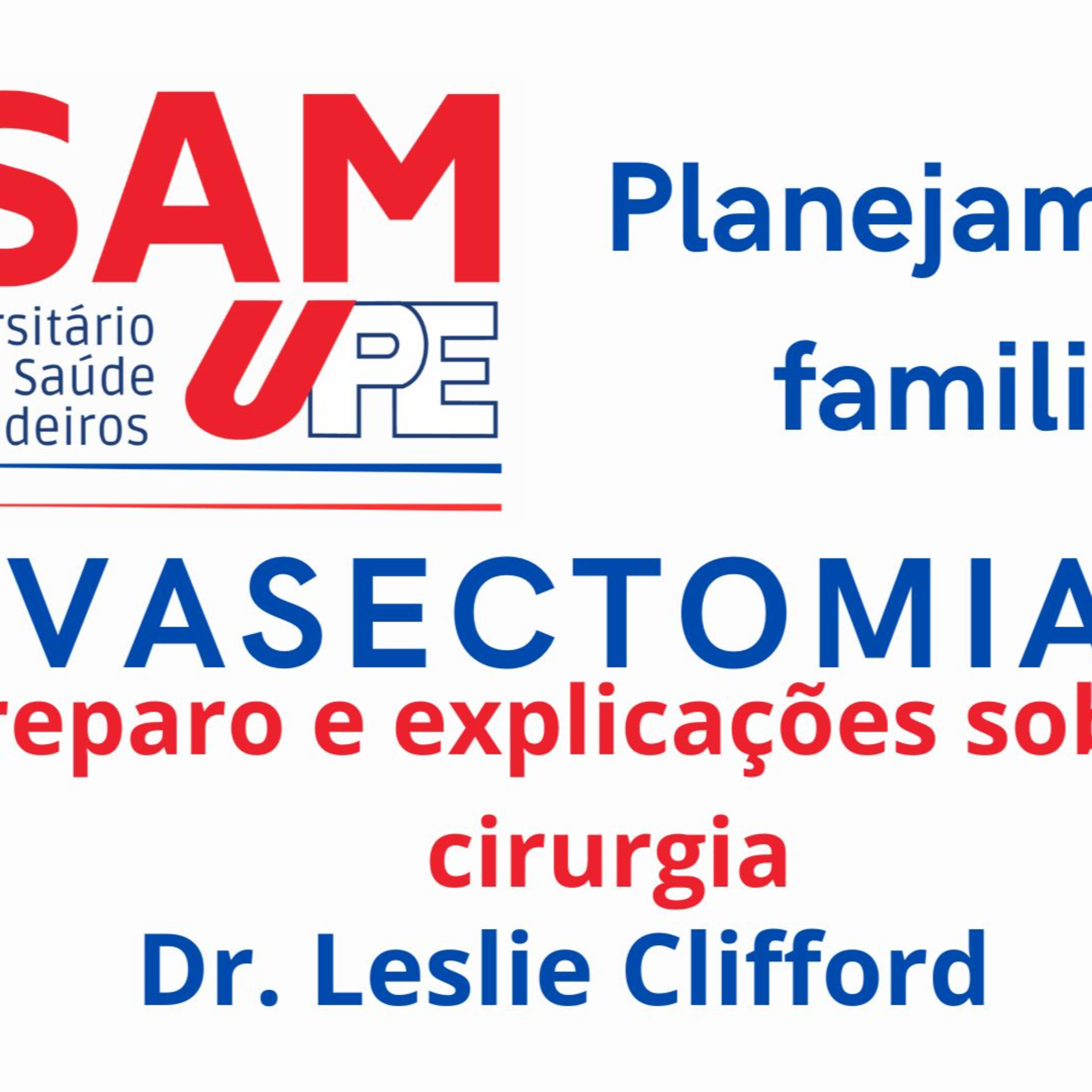 Vasectomia: Como é o processo no CISAM? episode artwork