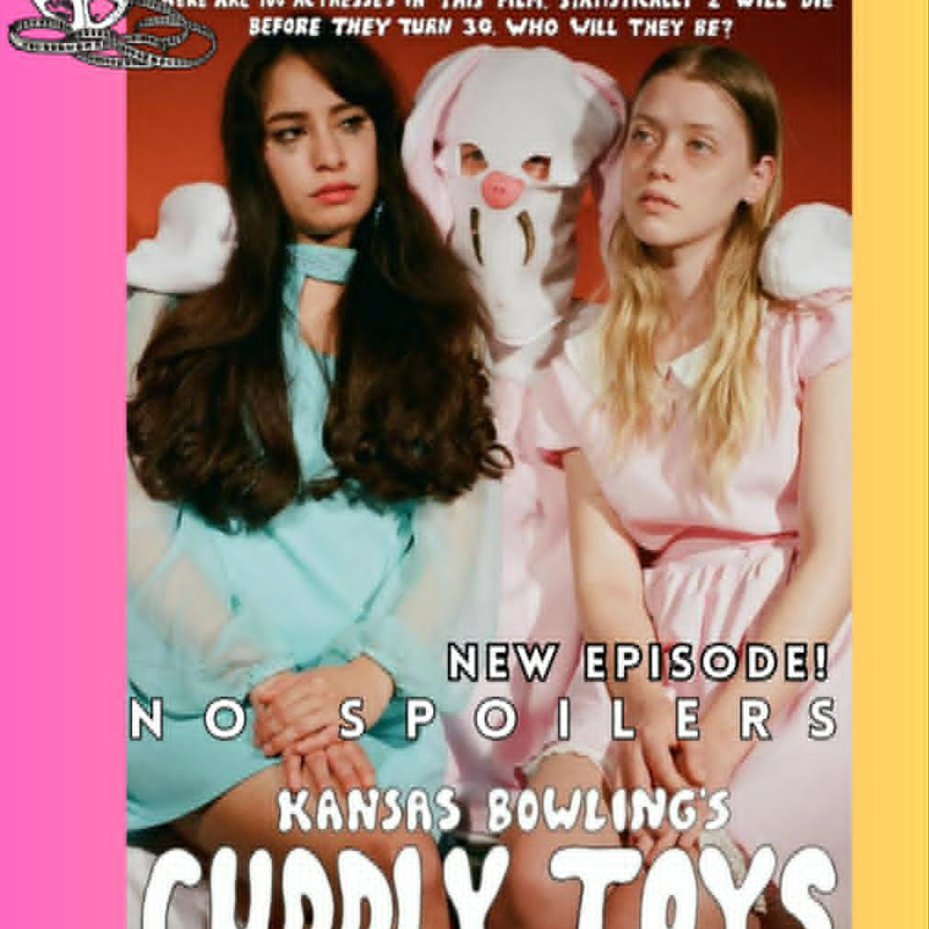 IFWT #159 - Interview w/ Cuddly Toys' dir. Kansas Bowling episode artwork