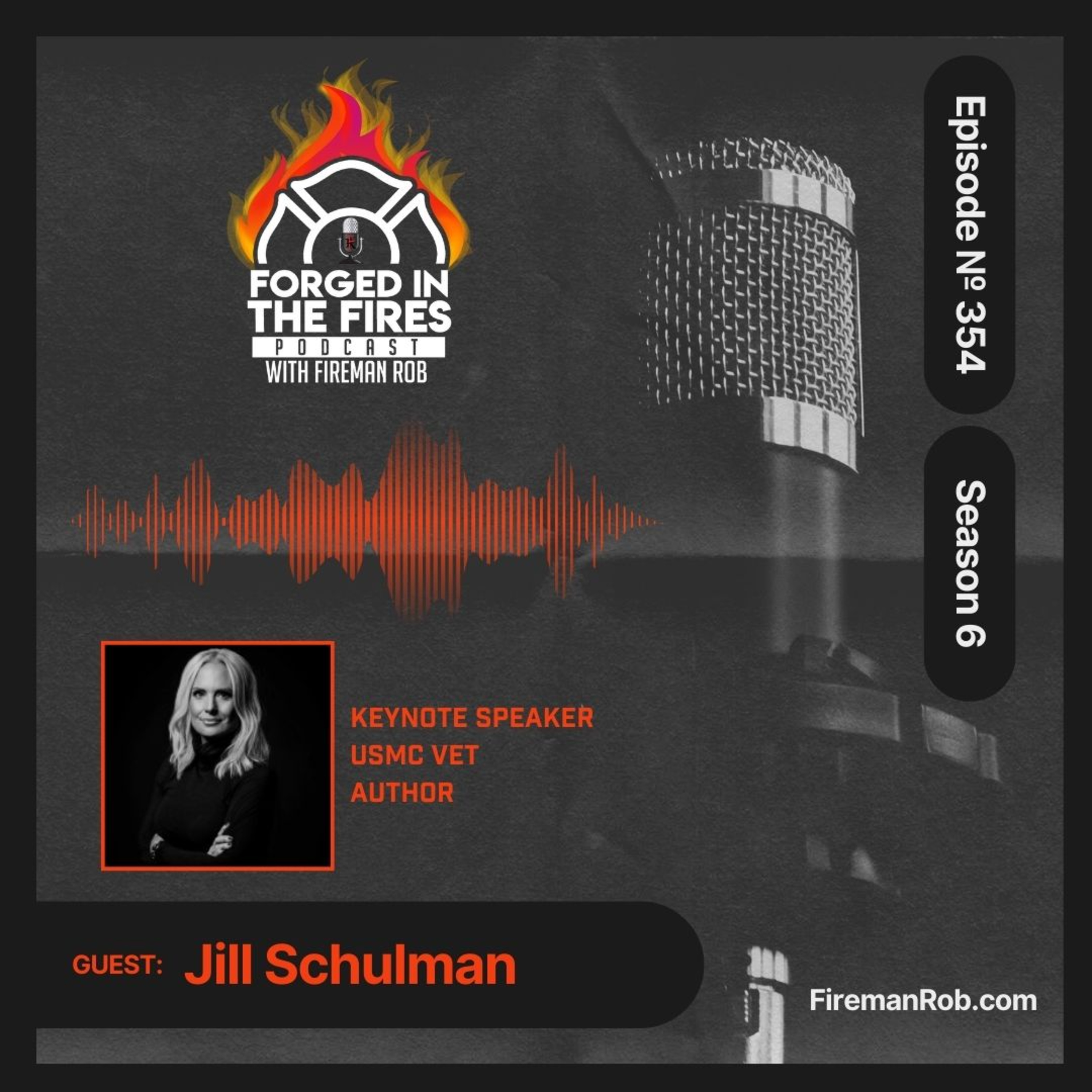 Forged In The Fires Podcast with Fireman Rob