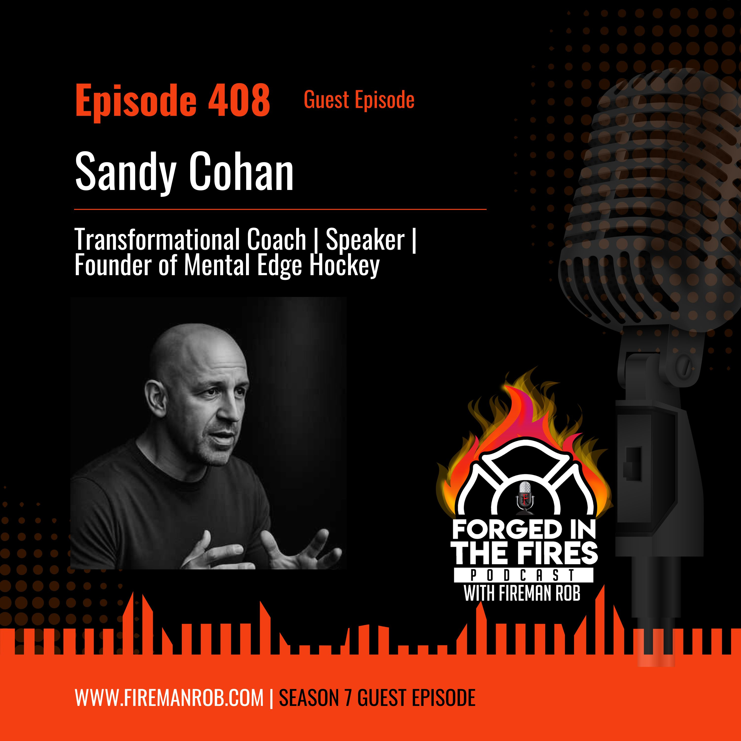 Episode 408 - Guest: Sandy Cohan – Transformational Coach | Speaker | Personal Development Leader episode artwork