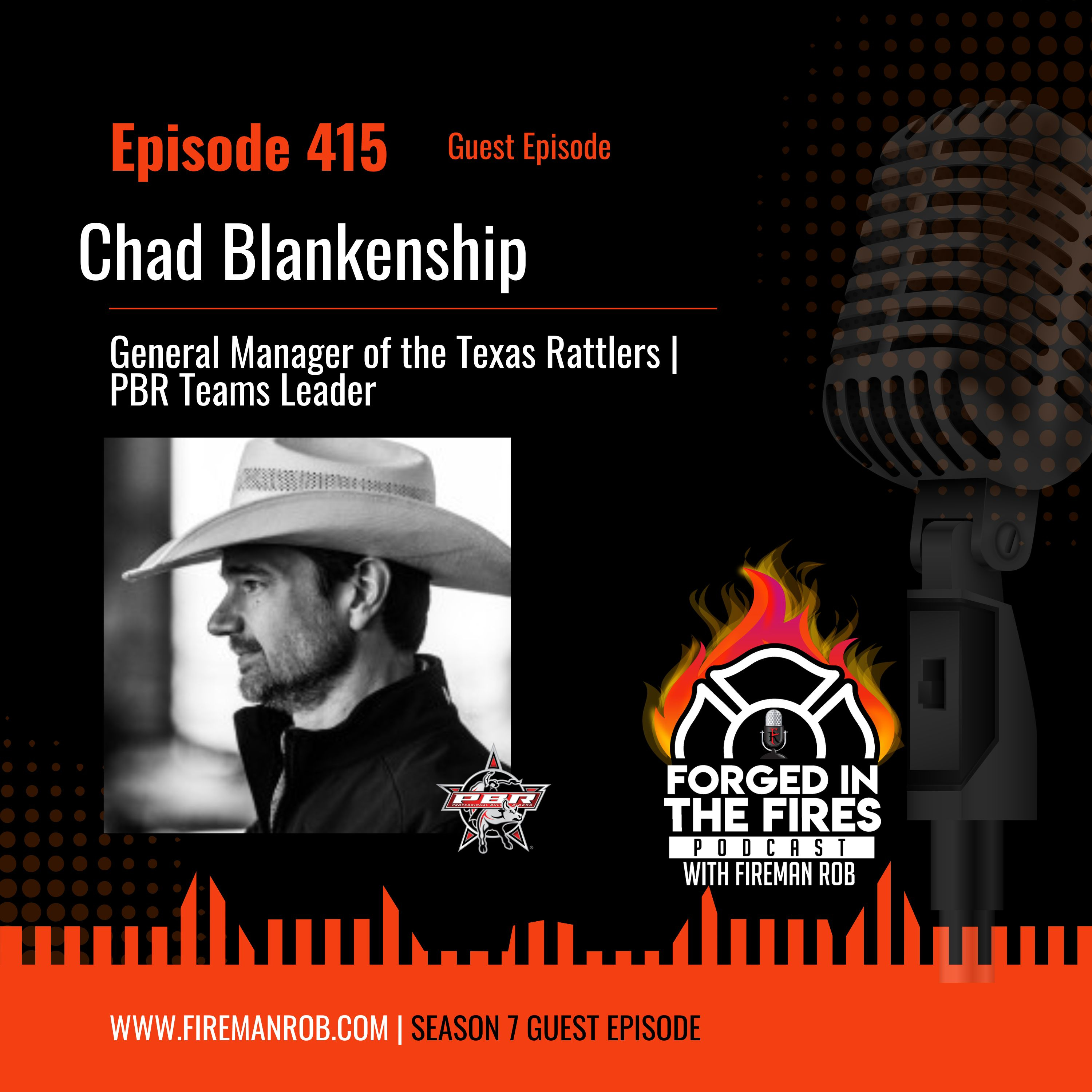 Episode 415 - Guest: Chad Blankenship – General Manager of the Texas Rattlers | PBR Teams Leader episode artwork
