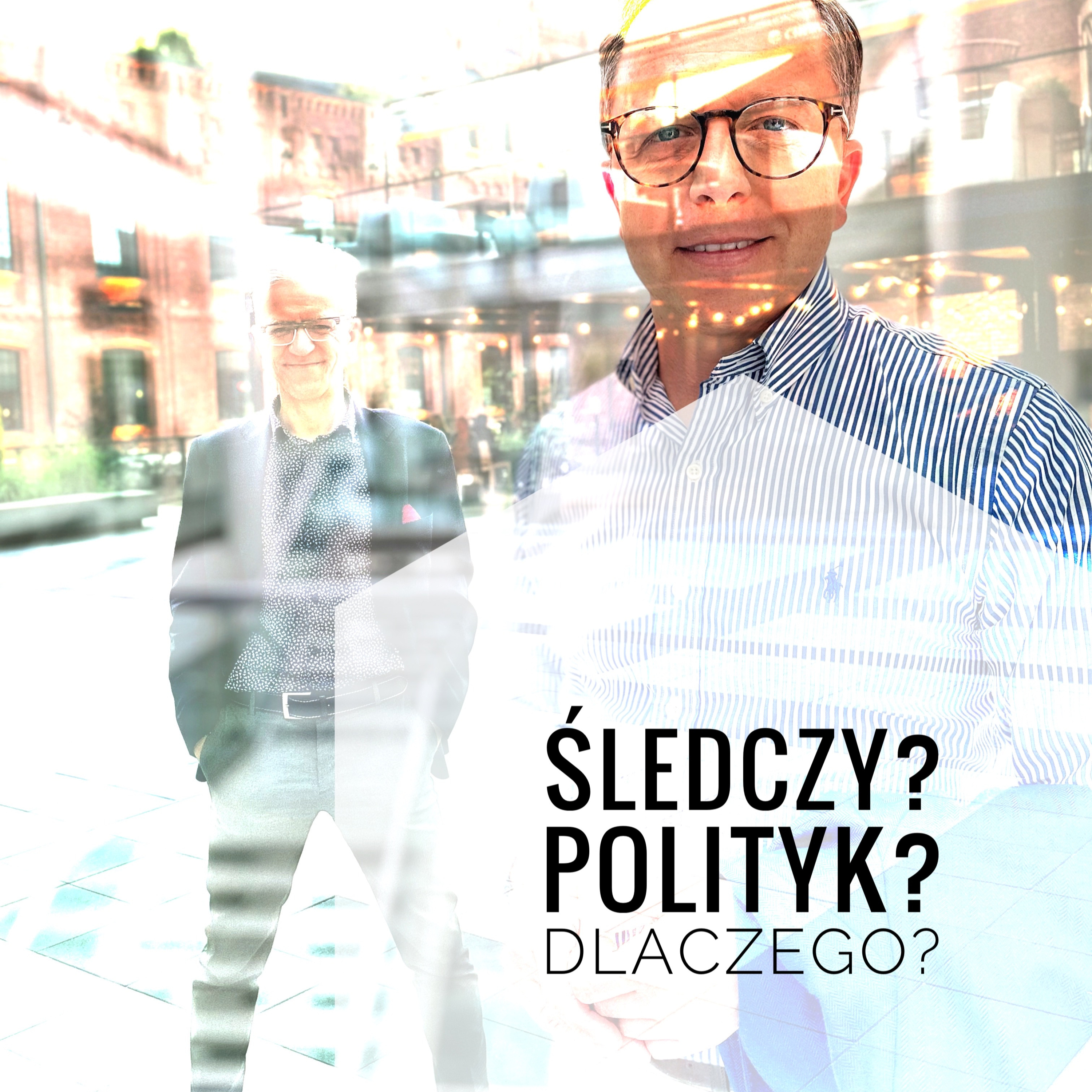 Śledczy? Polityk? Dlaczego...  episode artwork