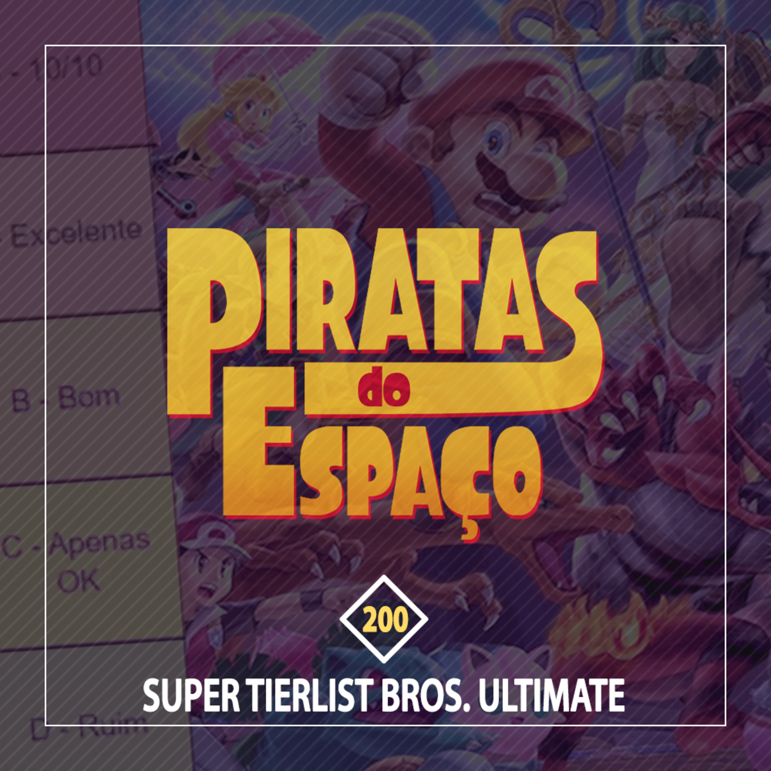 #200 - Super Tierlist Bros. Ultimate