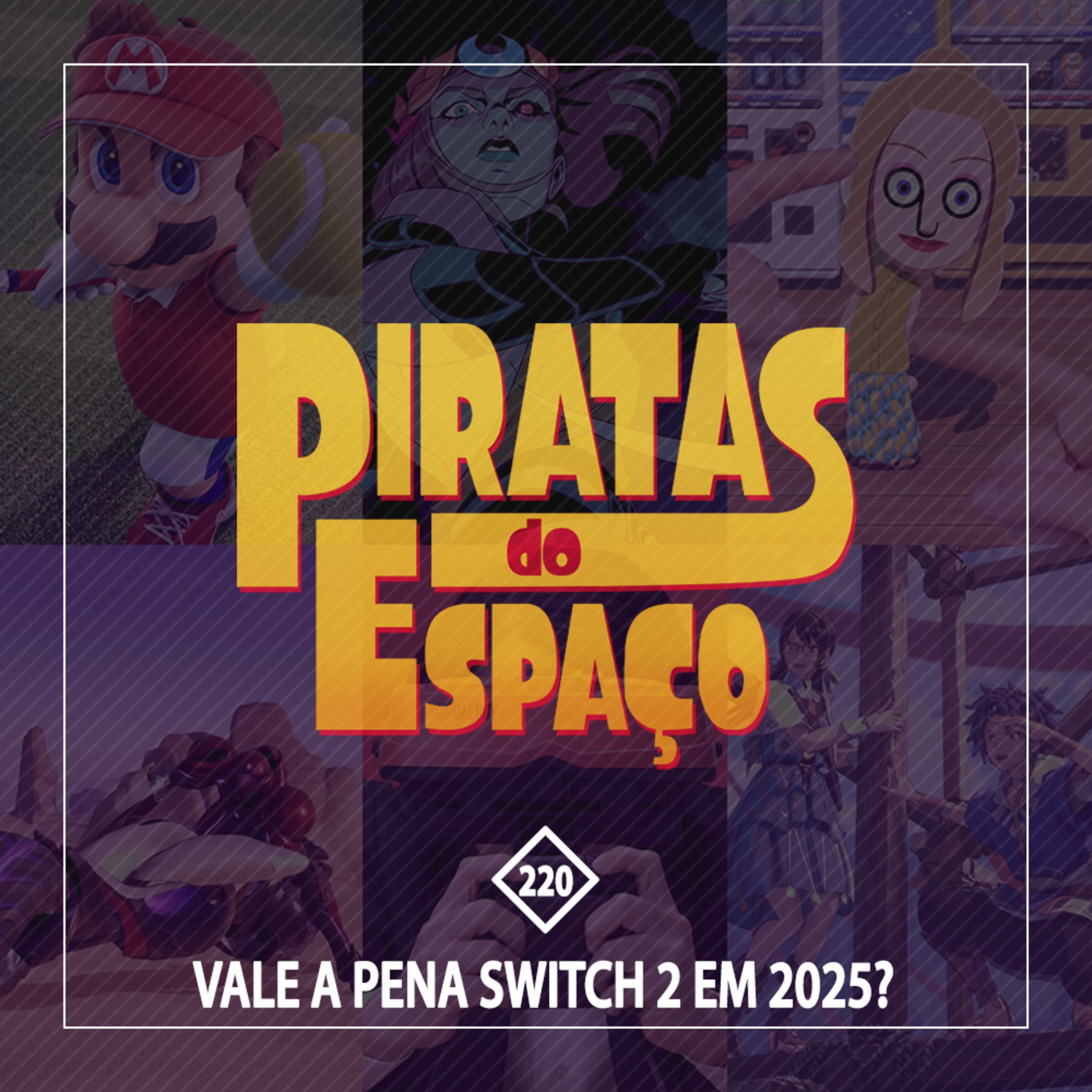 #220 - Vale a Pena Switch 2 em 2025?
