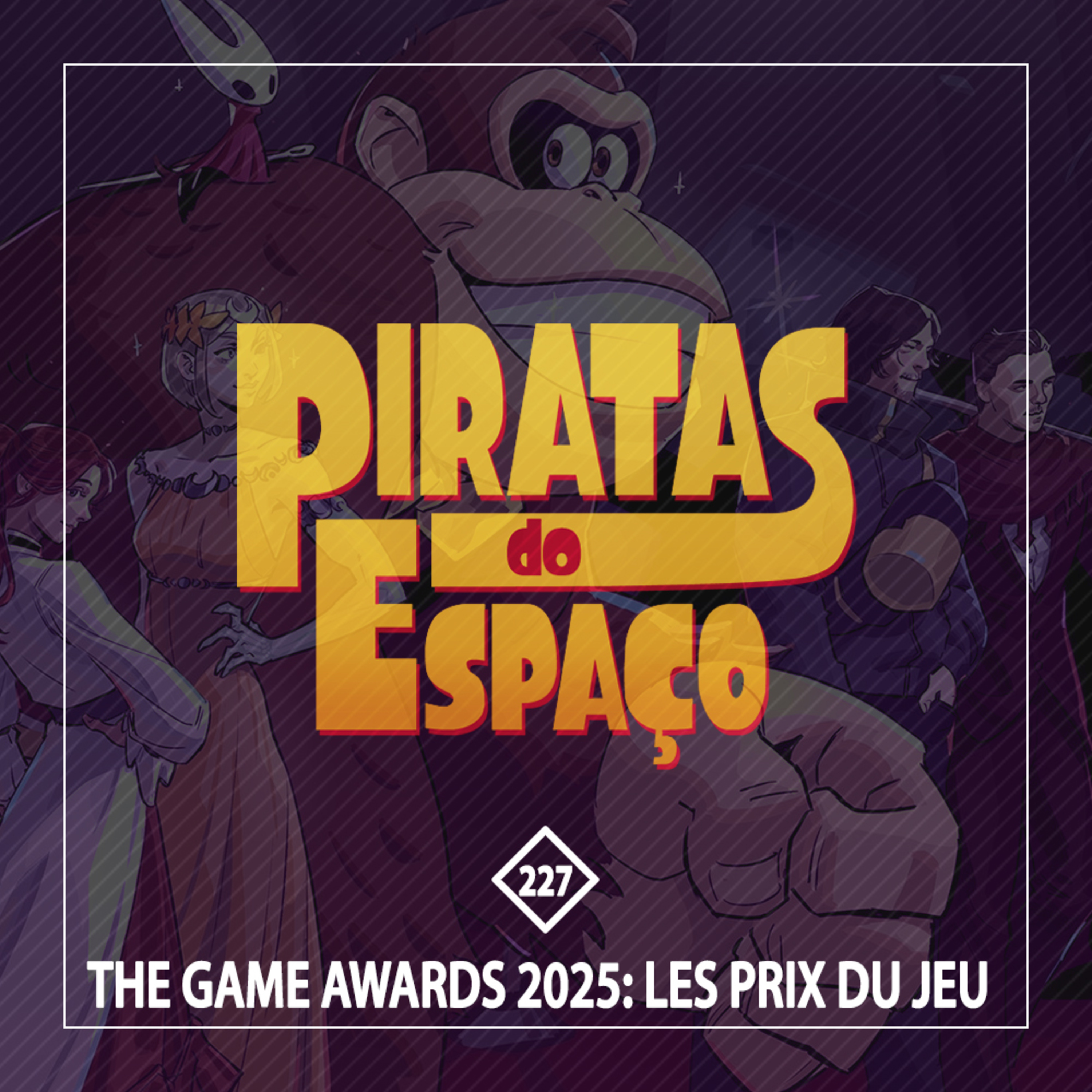 #227 - The Game Awards 2025: Les Prix Du Jeu